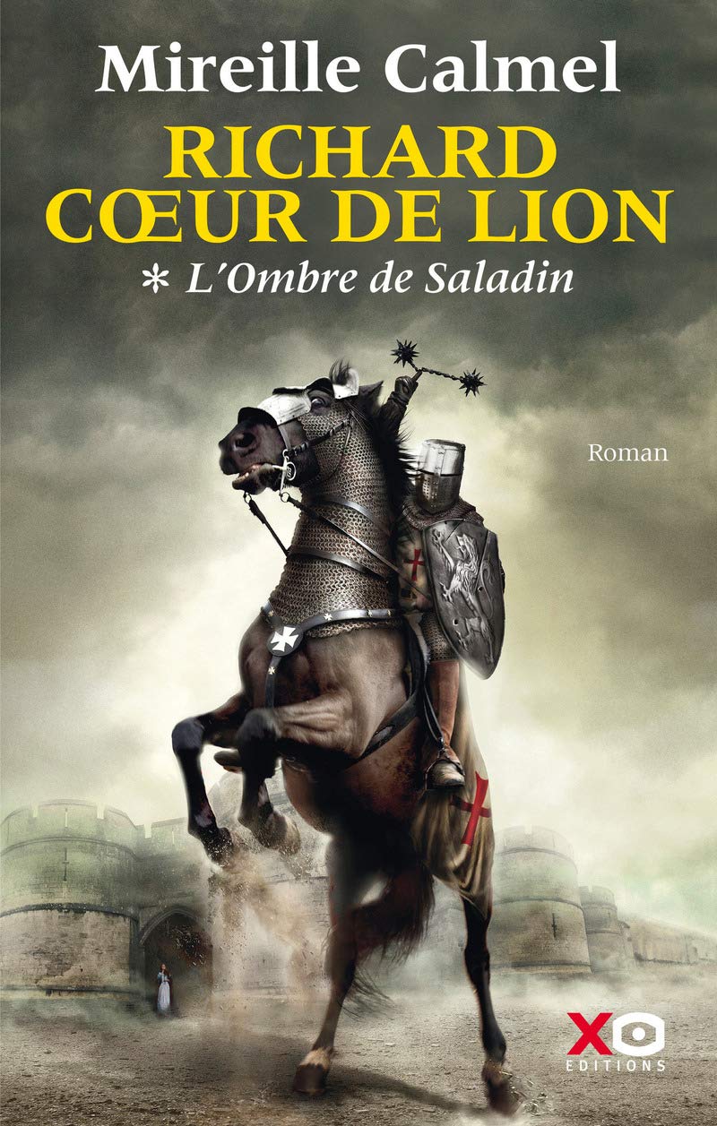 Richard Coeur de Lion - tome 1 L'Ombre de Saladin (1)
