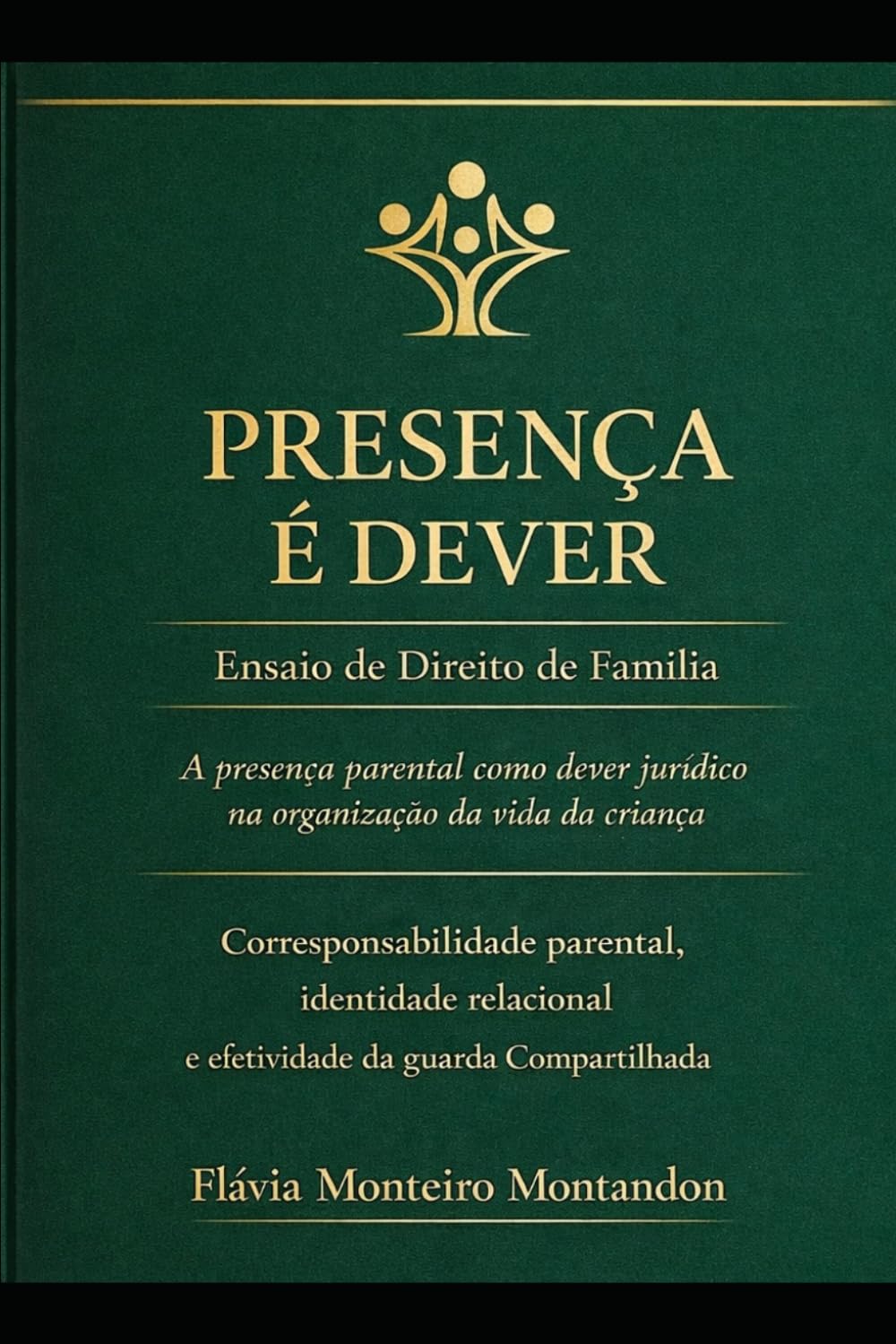 Presença parental como dever jurídico na organização da vida da criança: Uma análise da corresponsabilidade parental na prática do direito de família (Presença é Dever)