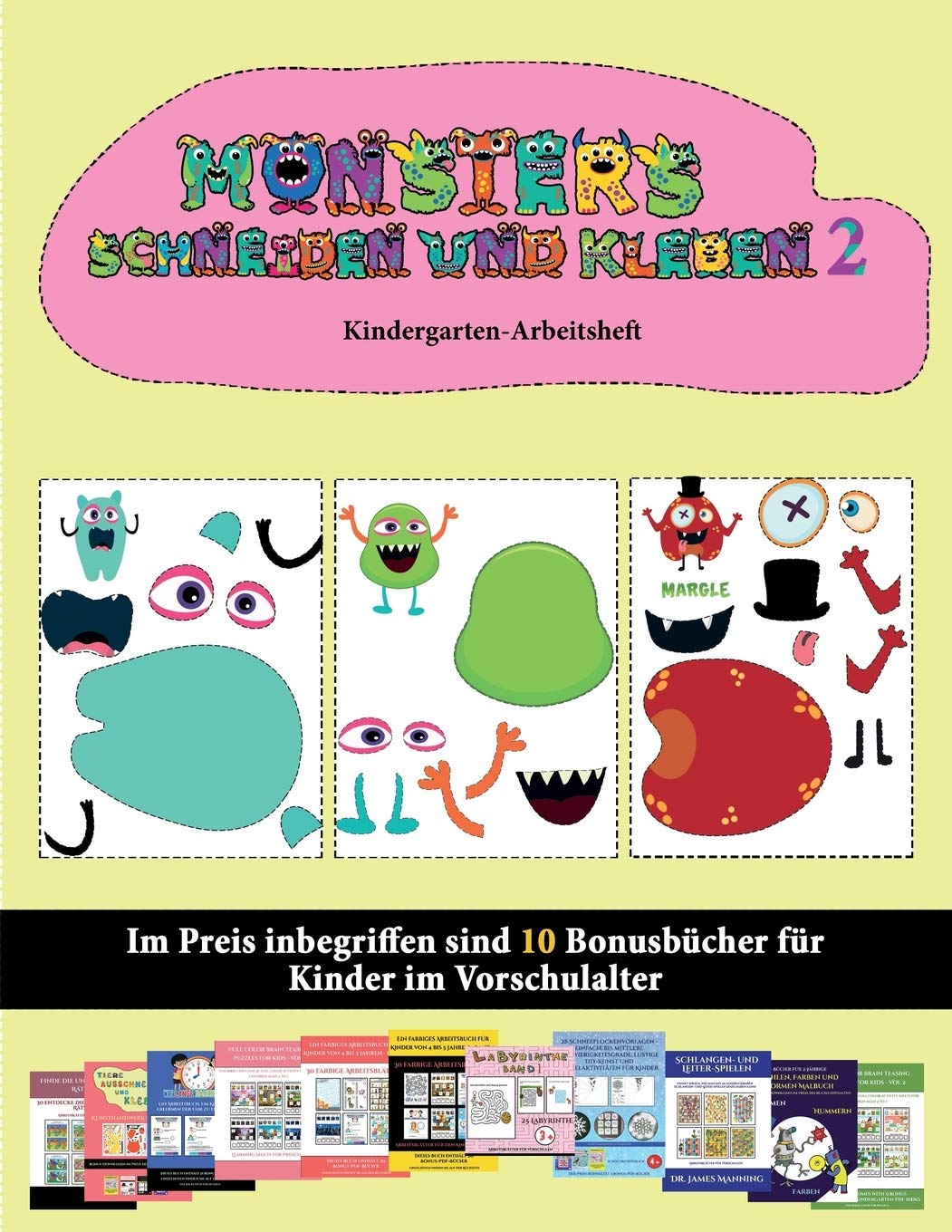 Kindergarten-Arbeitsheft: 20 vollfarbige Kindergarten-Arbeitsblätter zum Ausschneiden und Einfügen - Monster 2