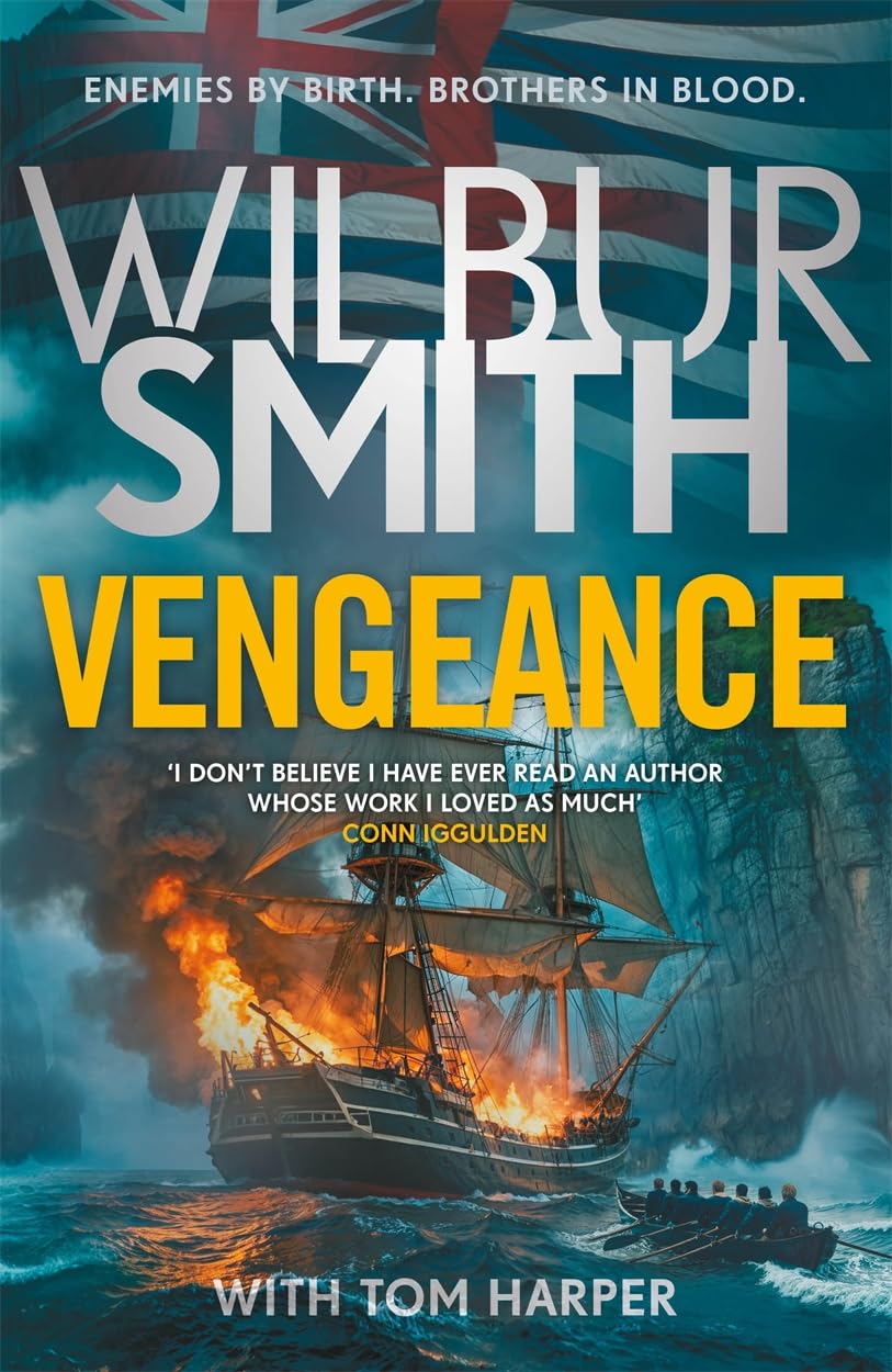 Vengeance: A brand-new epic from the multi-million copy bestselling master of adventure, Wilbur Smith