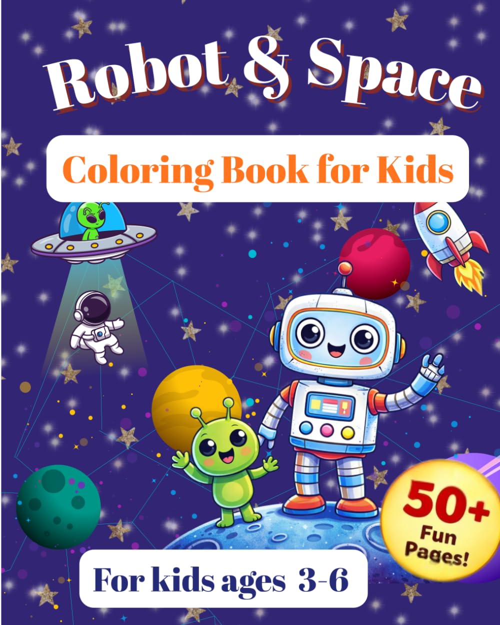 Robot & Space: Coloring Book for kids ages 3-6