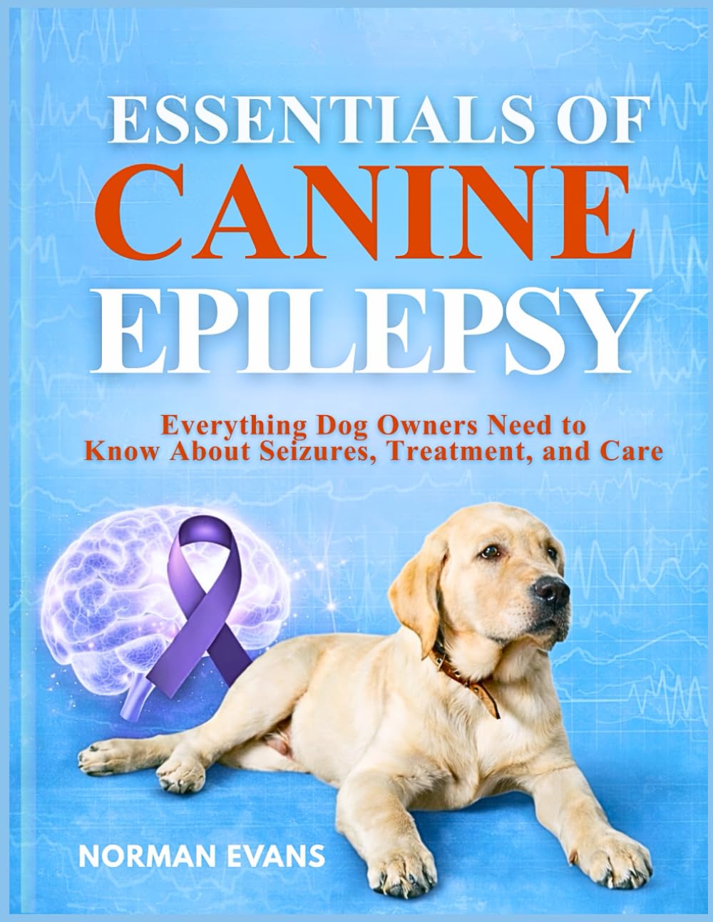 ESSENTIALS OF CANINE EPILEPSY