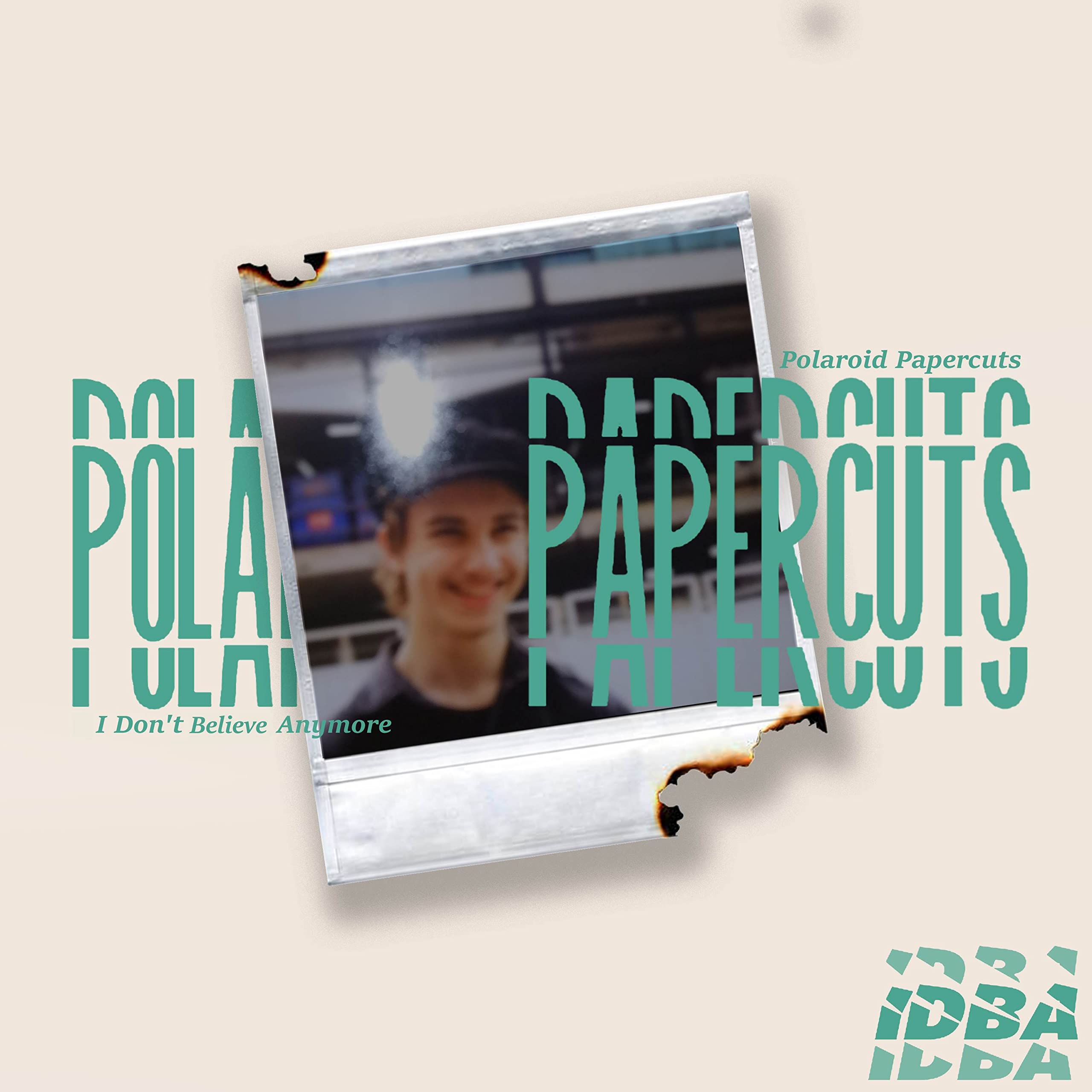 I Don't Believe Anymore