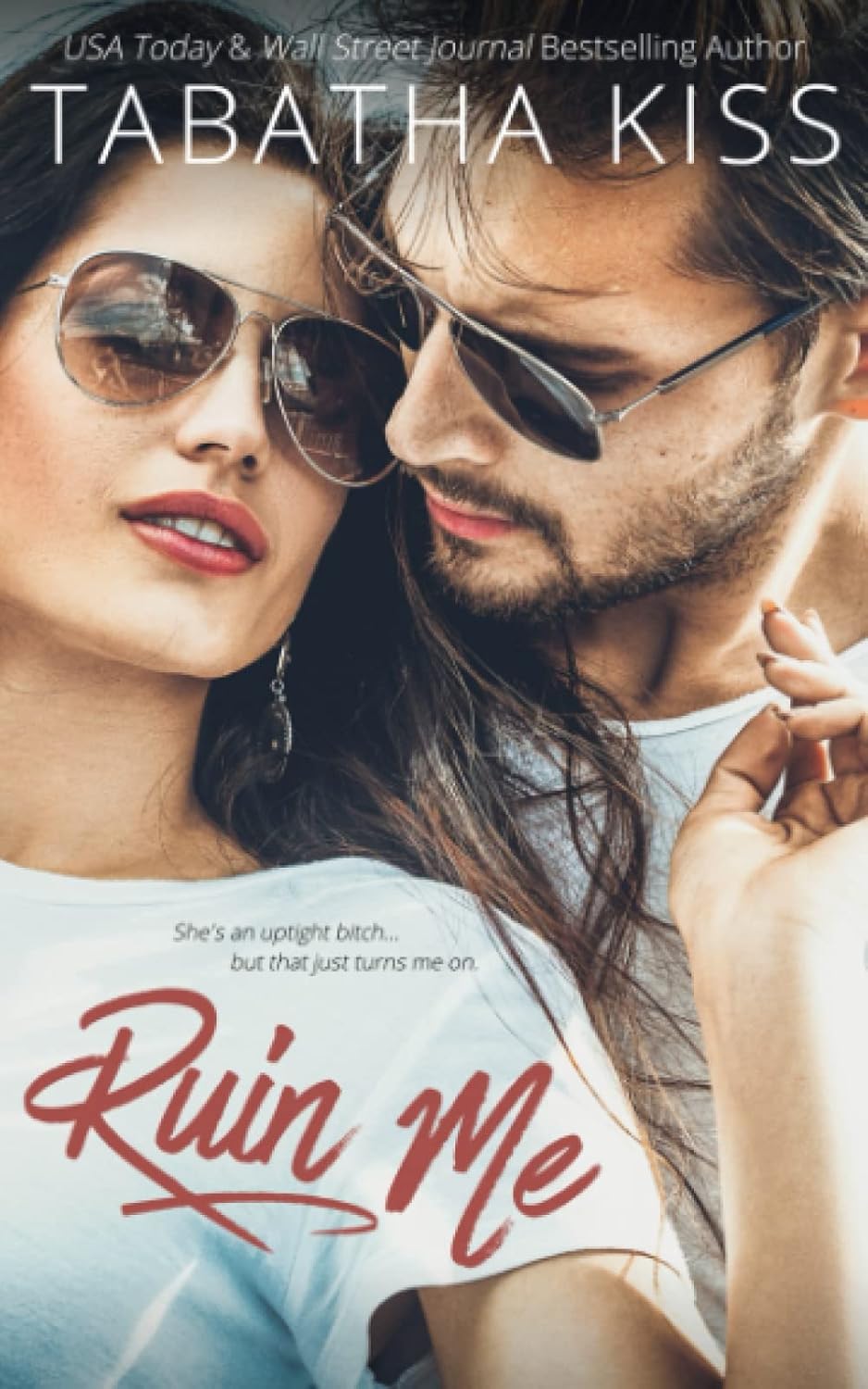 Ruin Me Kiss, Tabatha 9781535330497 Books