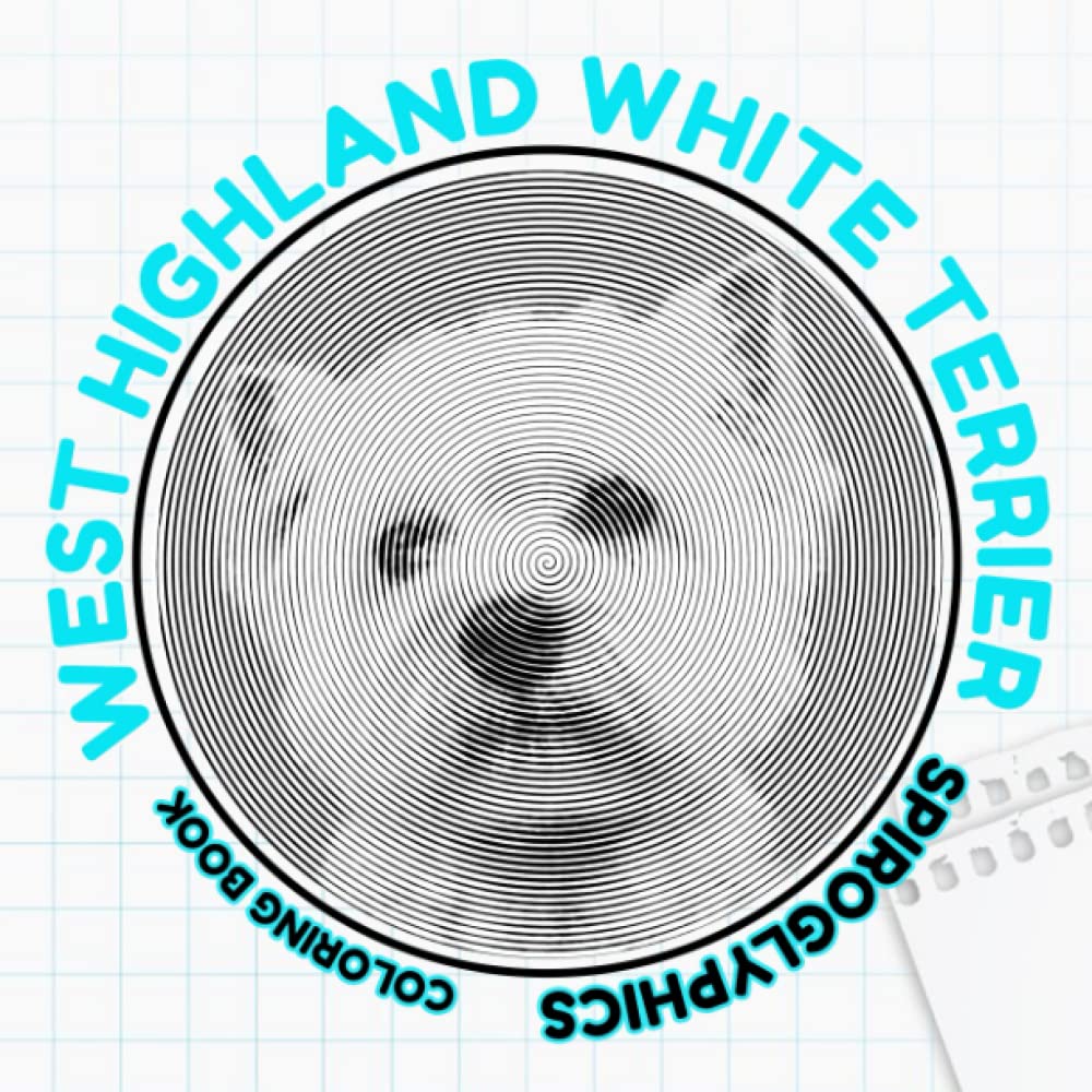 West Highland White Terrier Spiroglyphics Coloring Book Collection Of