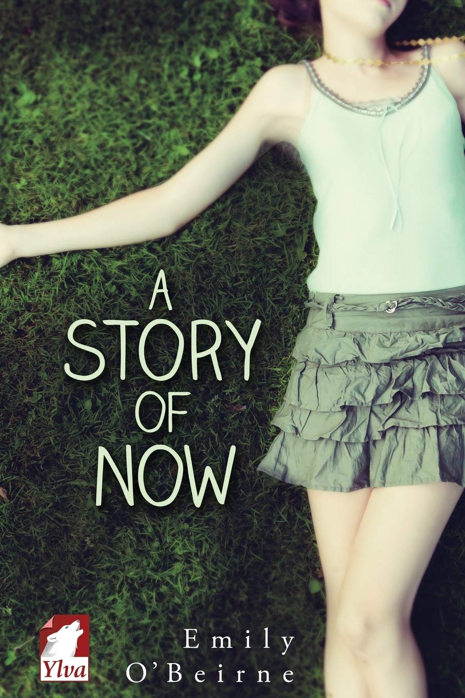 A Story of Now: Volume 1 (A Story of Now Series)