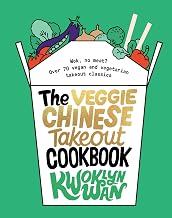 The Veggie Chinese Takeout Cookbook: Wok, No Meat? Over 70 vegan and vegetarian takeout classics