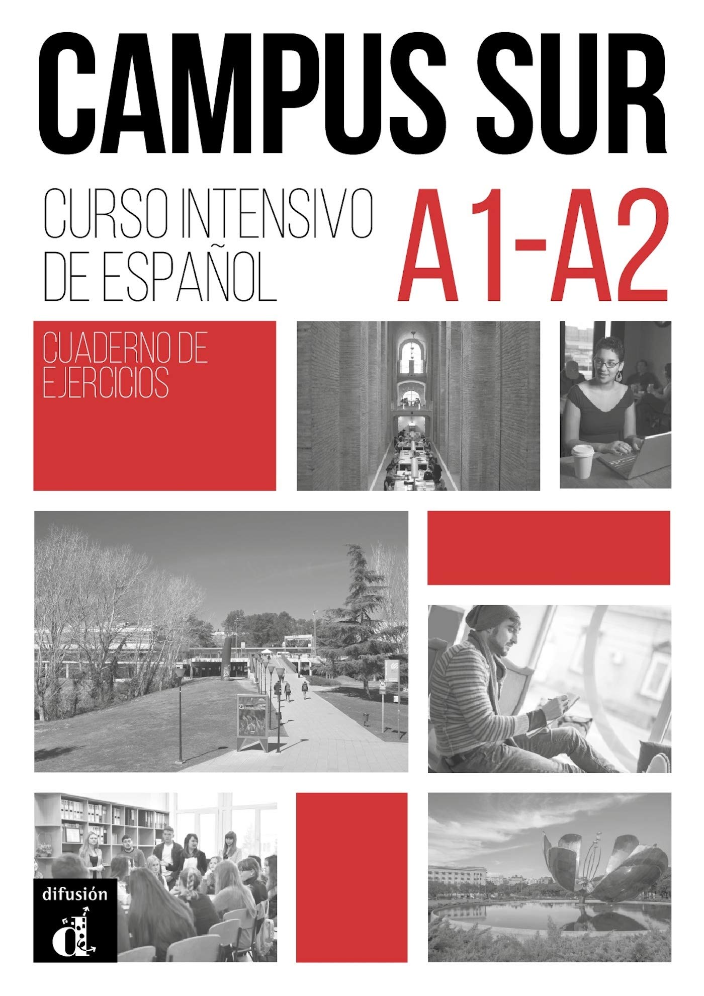 Campus Sur: Cuaderno de ejercicios (A1-A2)