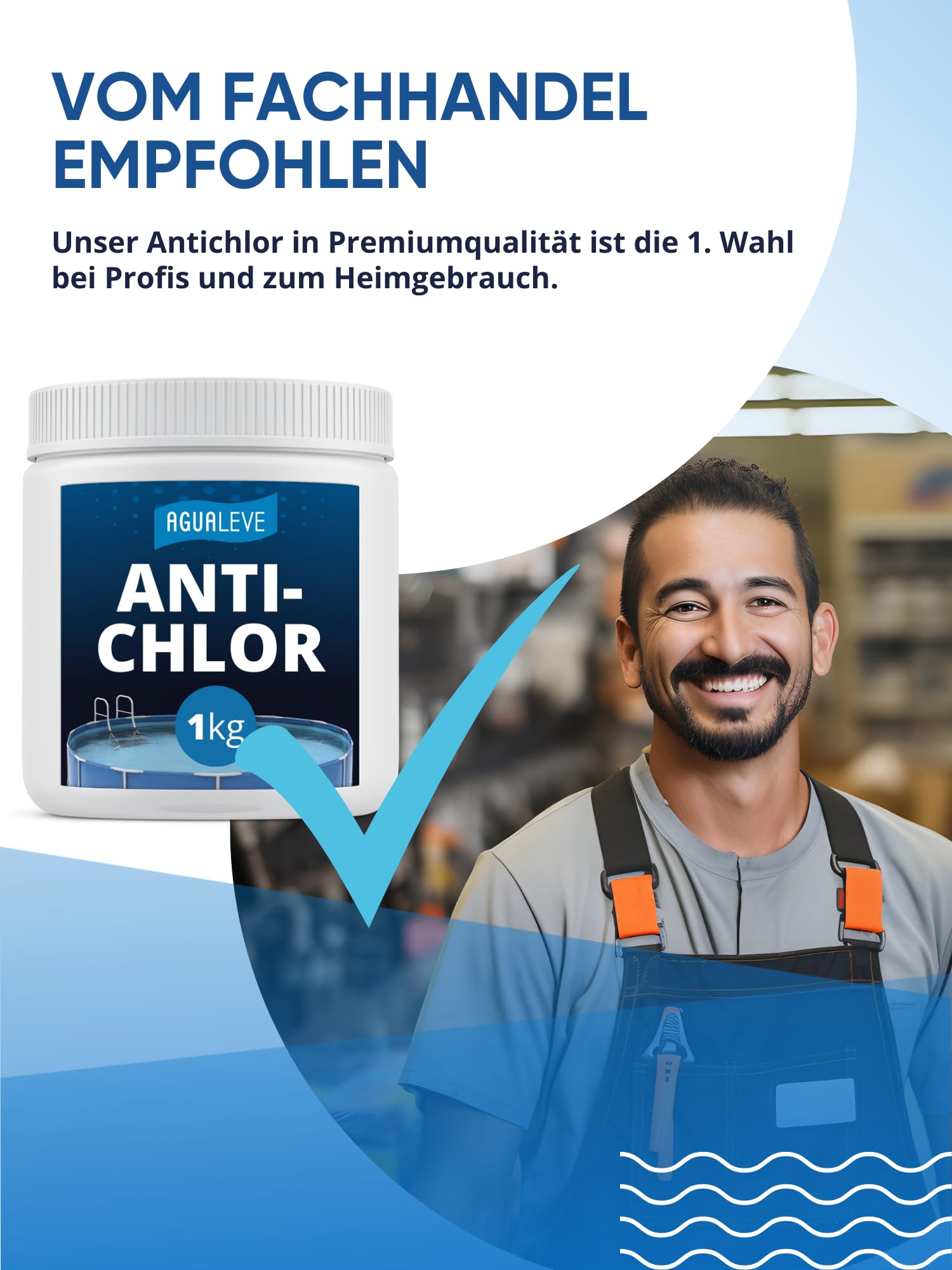 AGUALEVE® Antichlor 1kg | Reduziert BZW. eliminiert Chlor präzise und schnell | für Pools, Aufstellpools, Whirlpools jeder Art und Größe | Markenqualität Made in Germany | mit Note 1,2 getestet