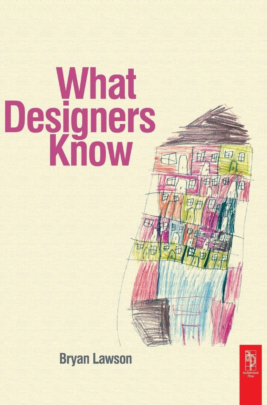 What Designers Know livre de design interieur et decoration maison