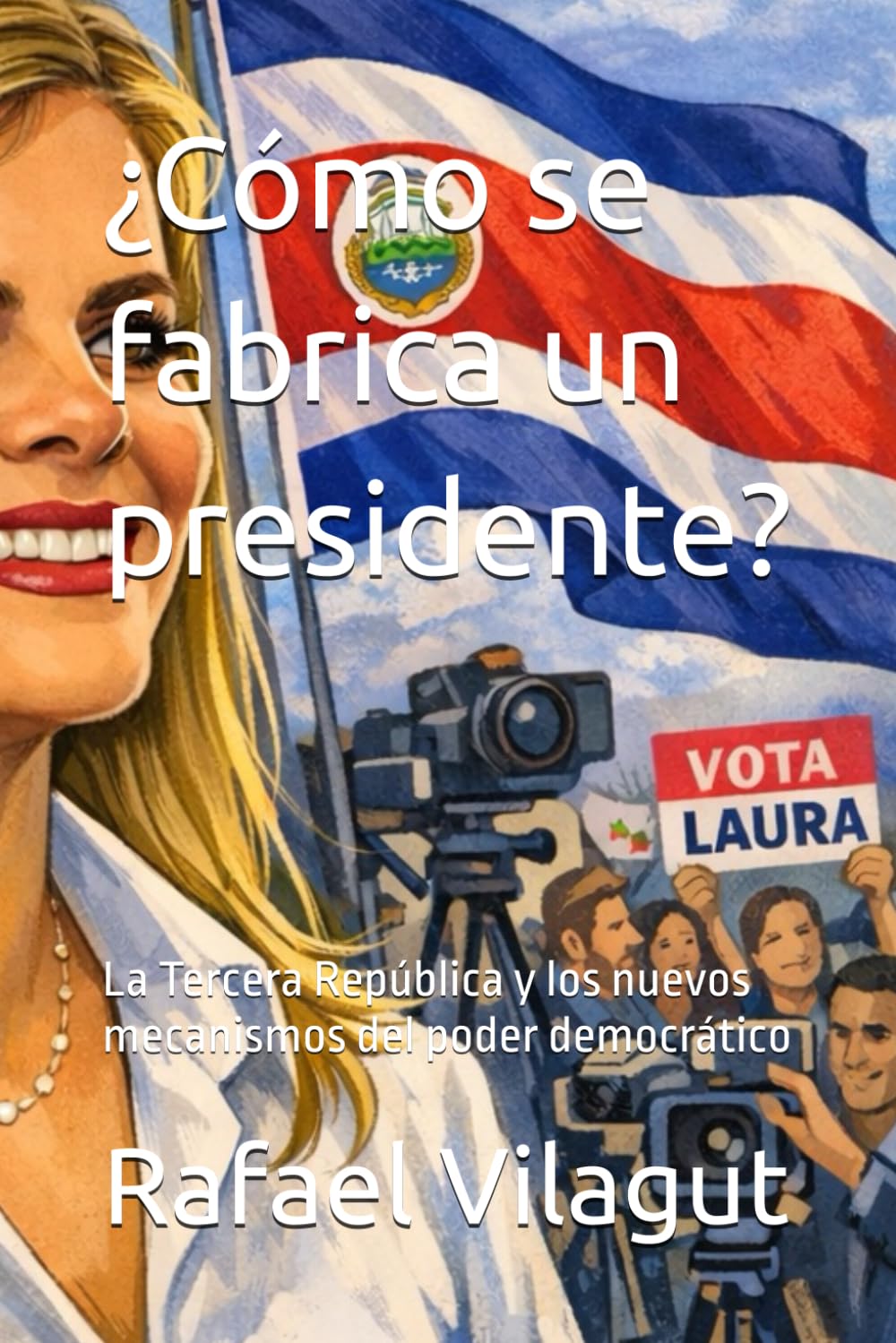 ¿Cómo se fabrica un presidente?: La Tercera República y los nuevos mecanismos del poder democrático