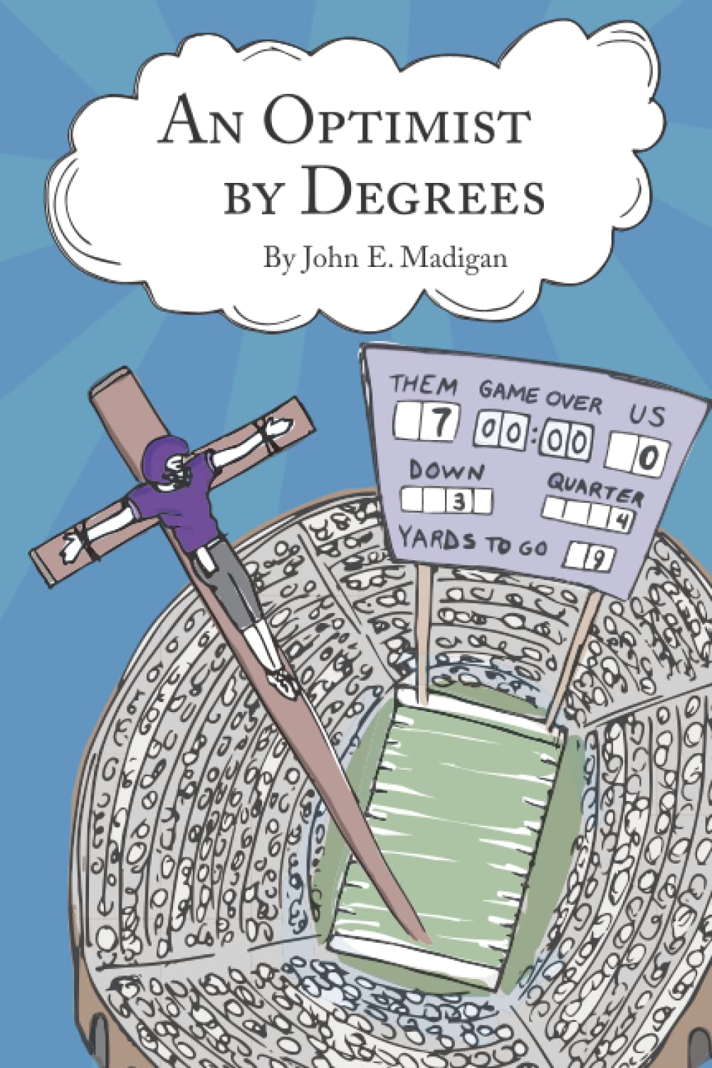 An Optimist by Degrees