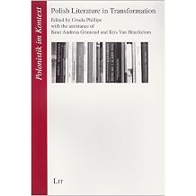 Polish Literature in Transformation 2 Polonistik im Kontext