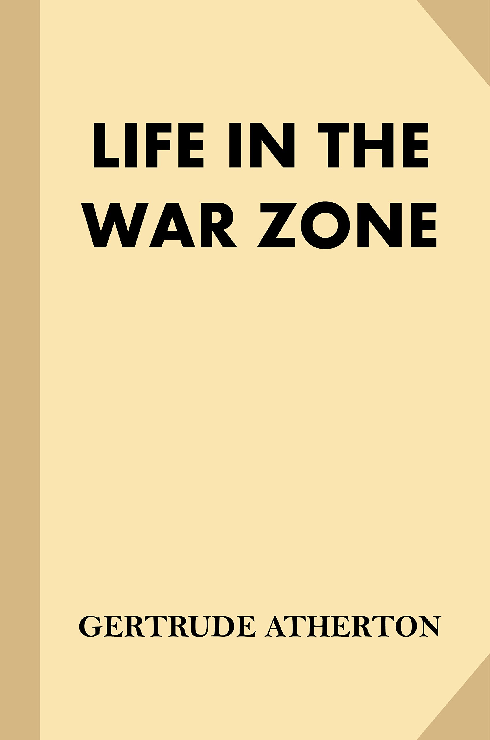 Life in the War Zone (Treasure Trove Classics)