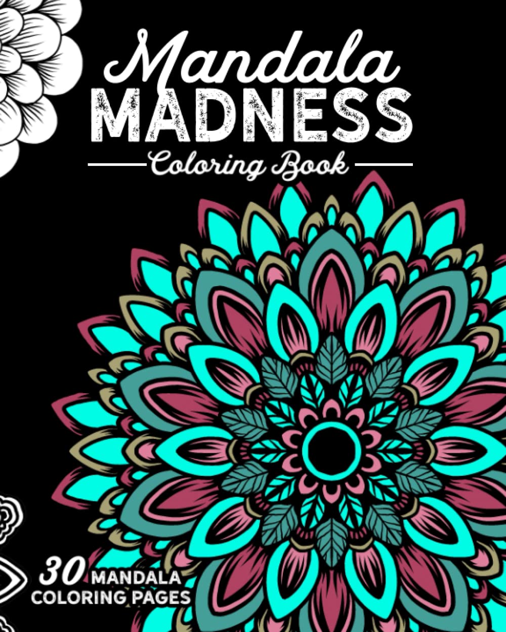 Mandala Madness : grand livre de coloriage adulte pour feutres et crayons de couleur
