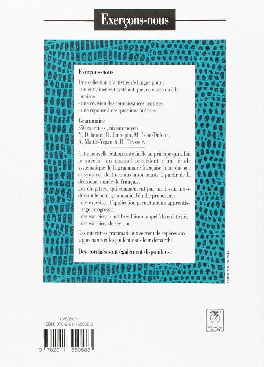 350 Ejercices De Grammaire. Niveau Moyen. Livre De L'Élève: 350 exercices de grammaire - livre de l'eleve - niveau moye (HACHETTE)