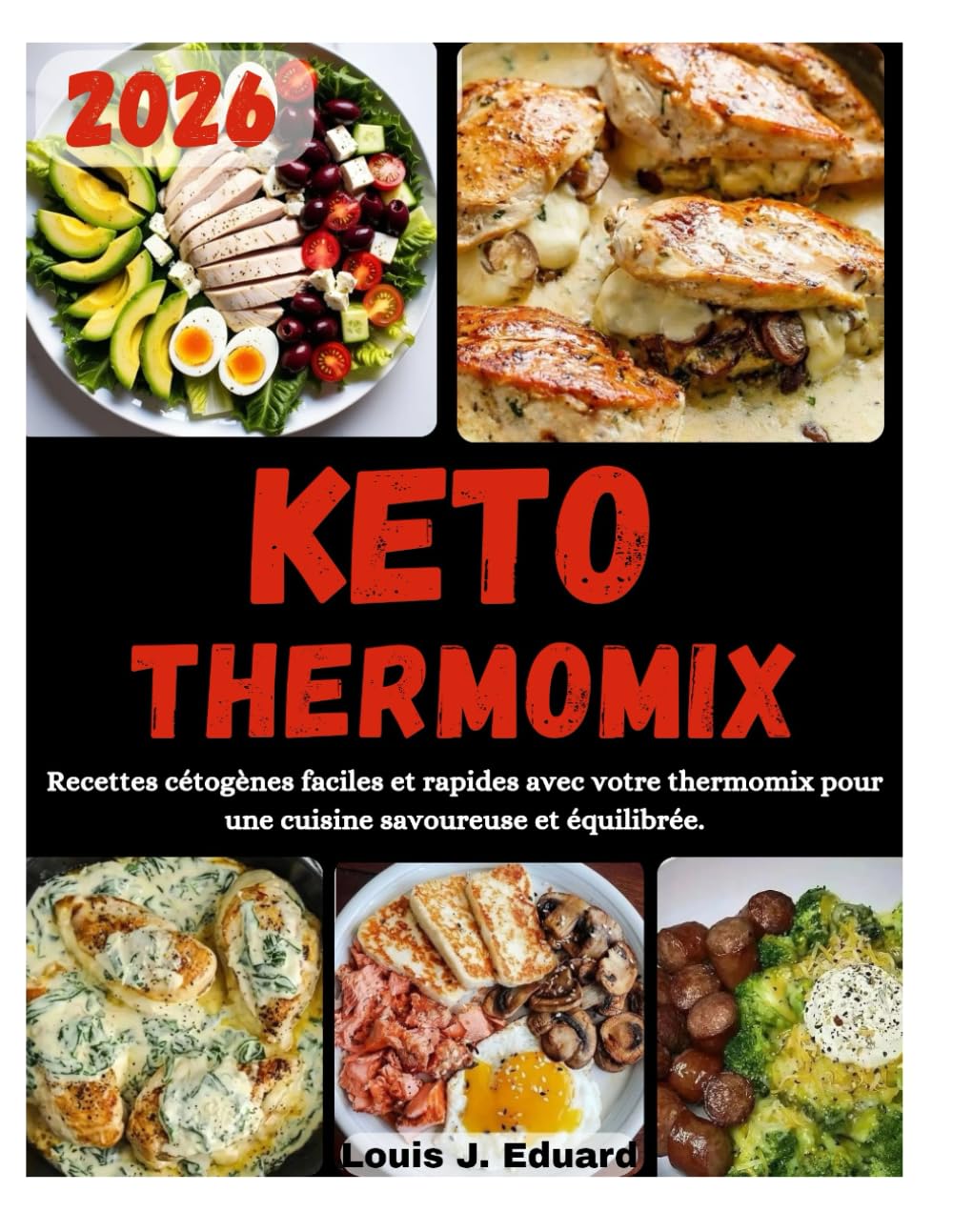 KETO THERMOMIX: Recettes cétogènes faciles et rapides avec votre thermomix pour une cuisine savoureuse et équilibrée.