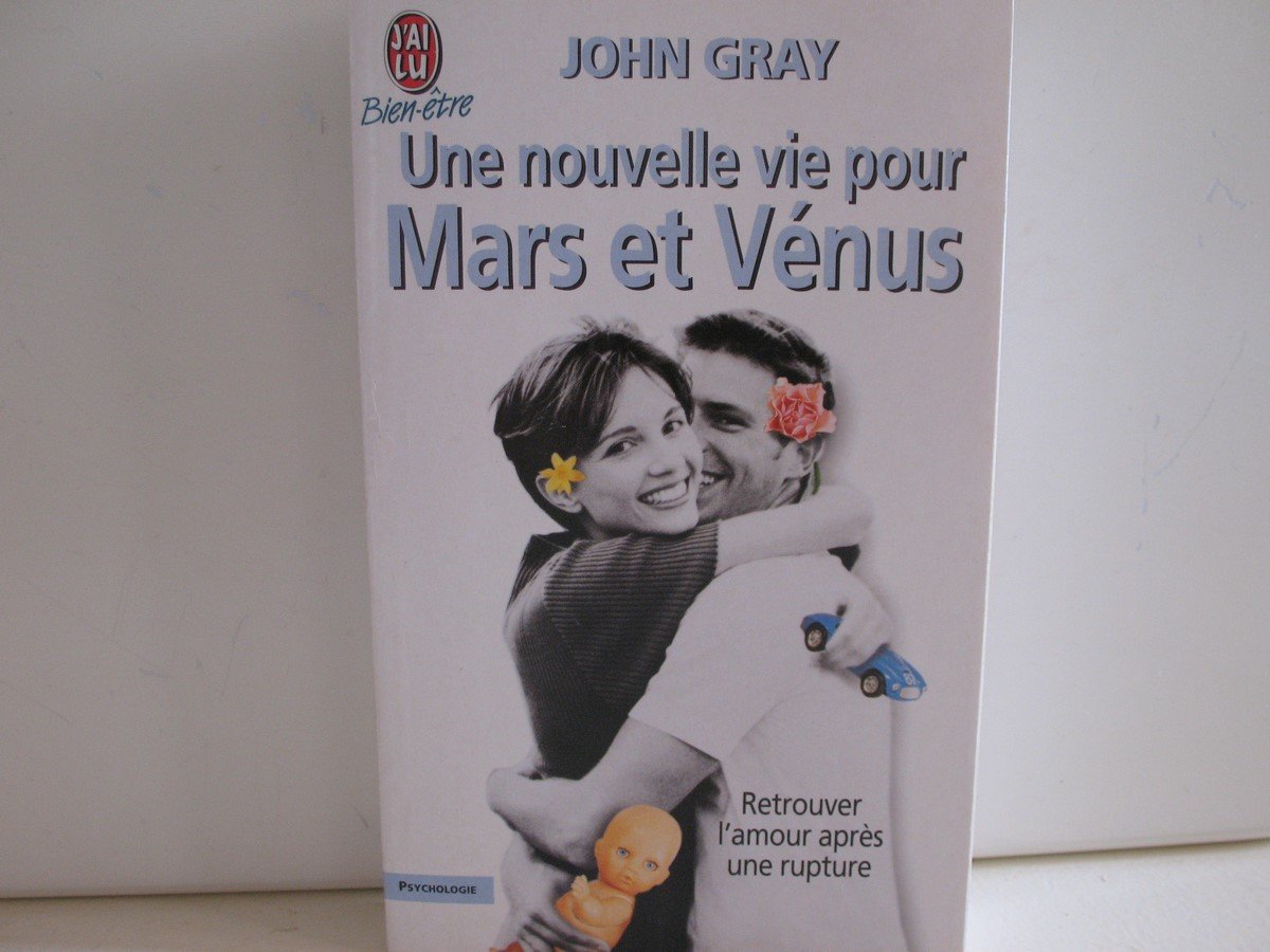 Nouvelle vie pour mars et venus (Une) Gray John