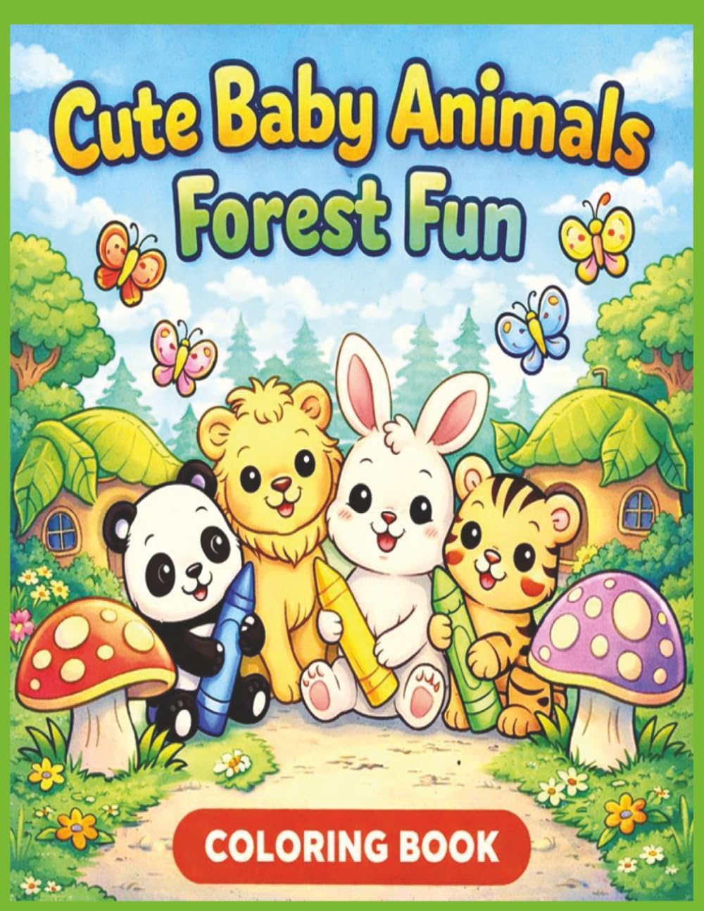 Cute Baby Animals Forest Fun Coloring Book