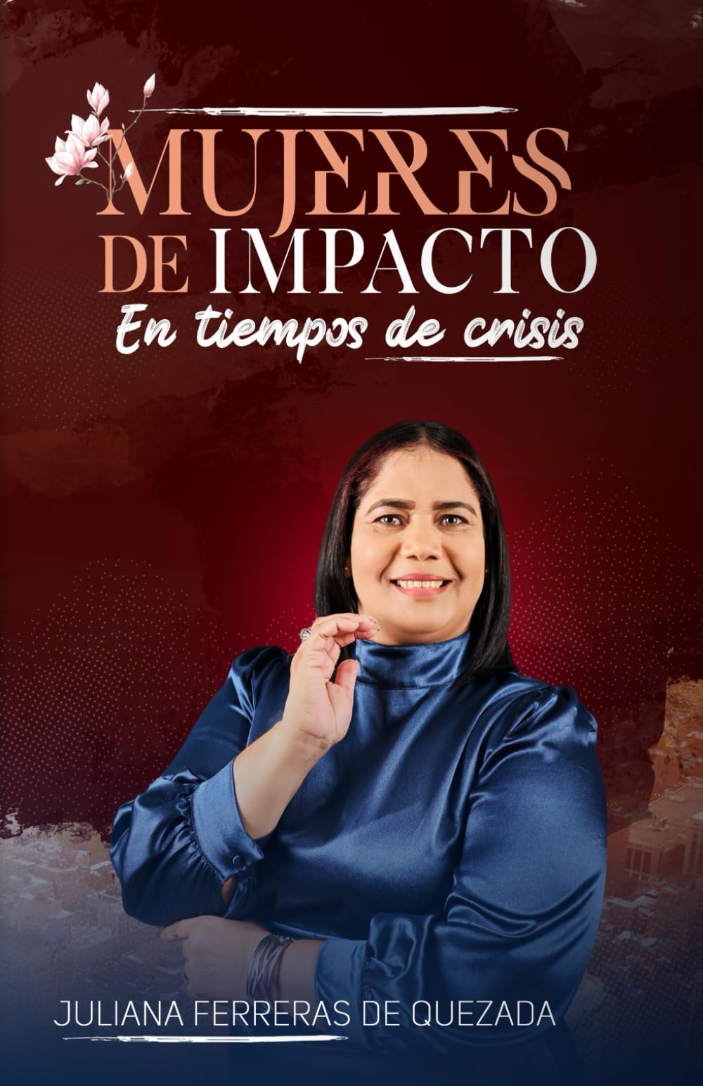 Mujeres de impacto en tiempos de crisis. (Spanish Edition)