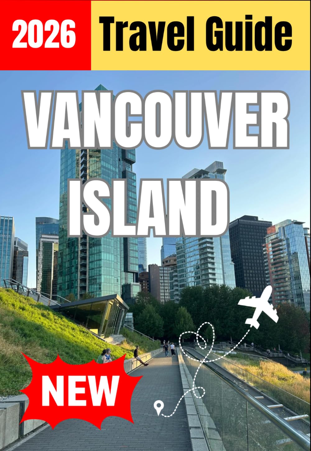 VANCOUVER ISLAND TRAVEL GUIDE 2026