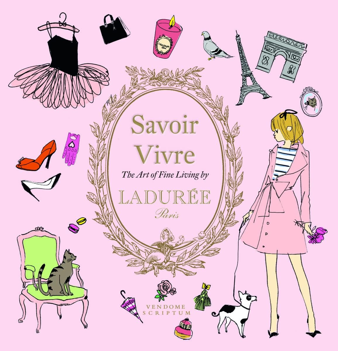 Ladurée Savoir Vivre: The Art of Fine Living Hardcover – November 8, 2016