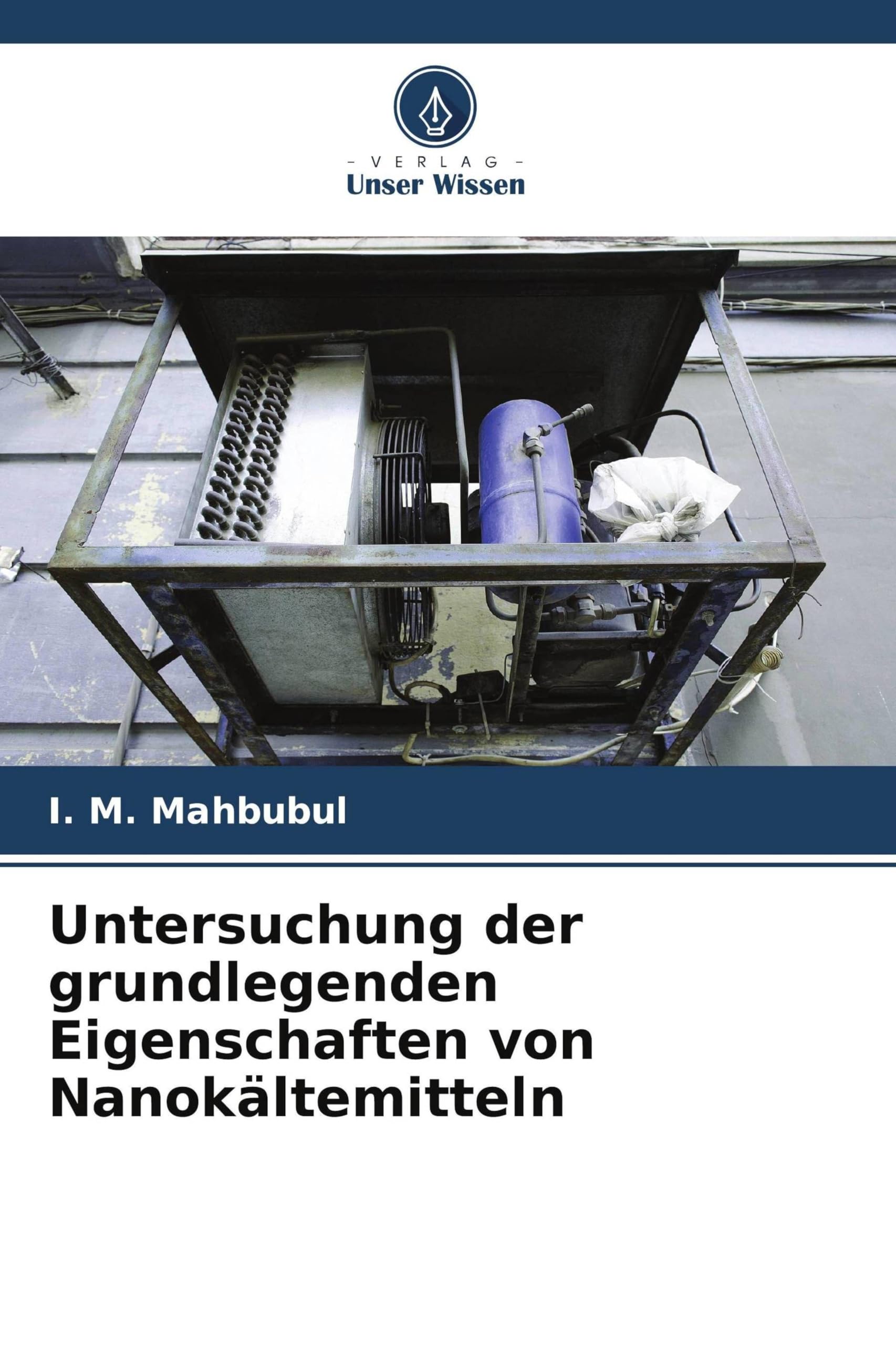 Untersuchung der grundlegenden Eigenschaften von Nanokältemitteln