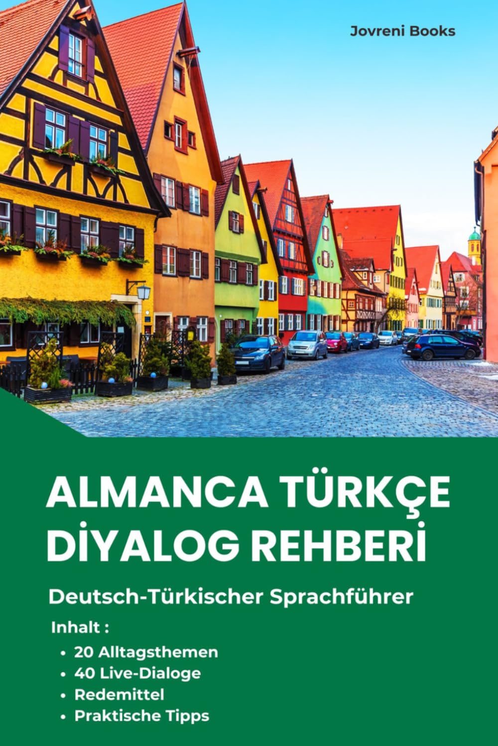 Deutsch-Türkischer Sprachführer für Alltag und Kommunikation – pratik Almanca: Deutsch für Türkischsprachige mit Dialogen und Redewendungen für den Alltag A1–B1 mit Transkription