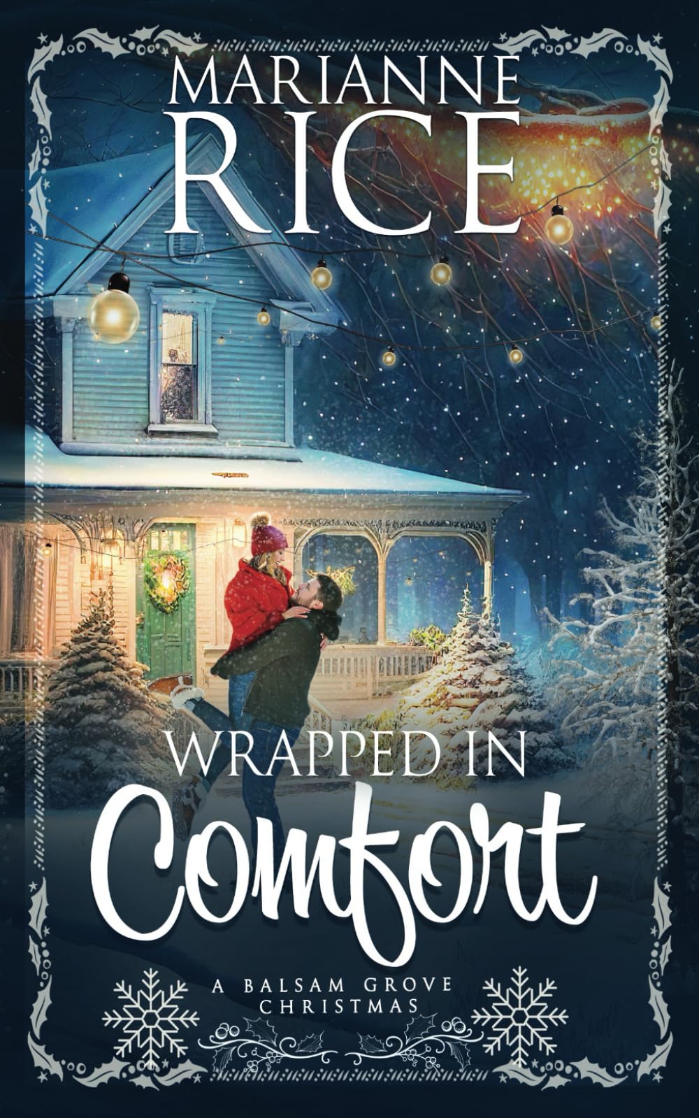 Wrapped in Comfort: (A sweet brother's best friend small town holiday romance) (A Balsam Grove Christmas)