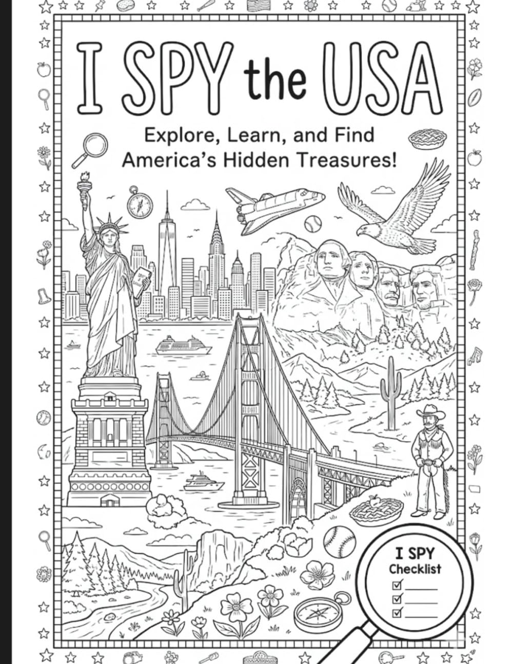 I Spy The USA: Explore, Learn and Find America's Hidden Treasures, State by State
