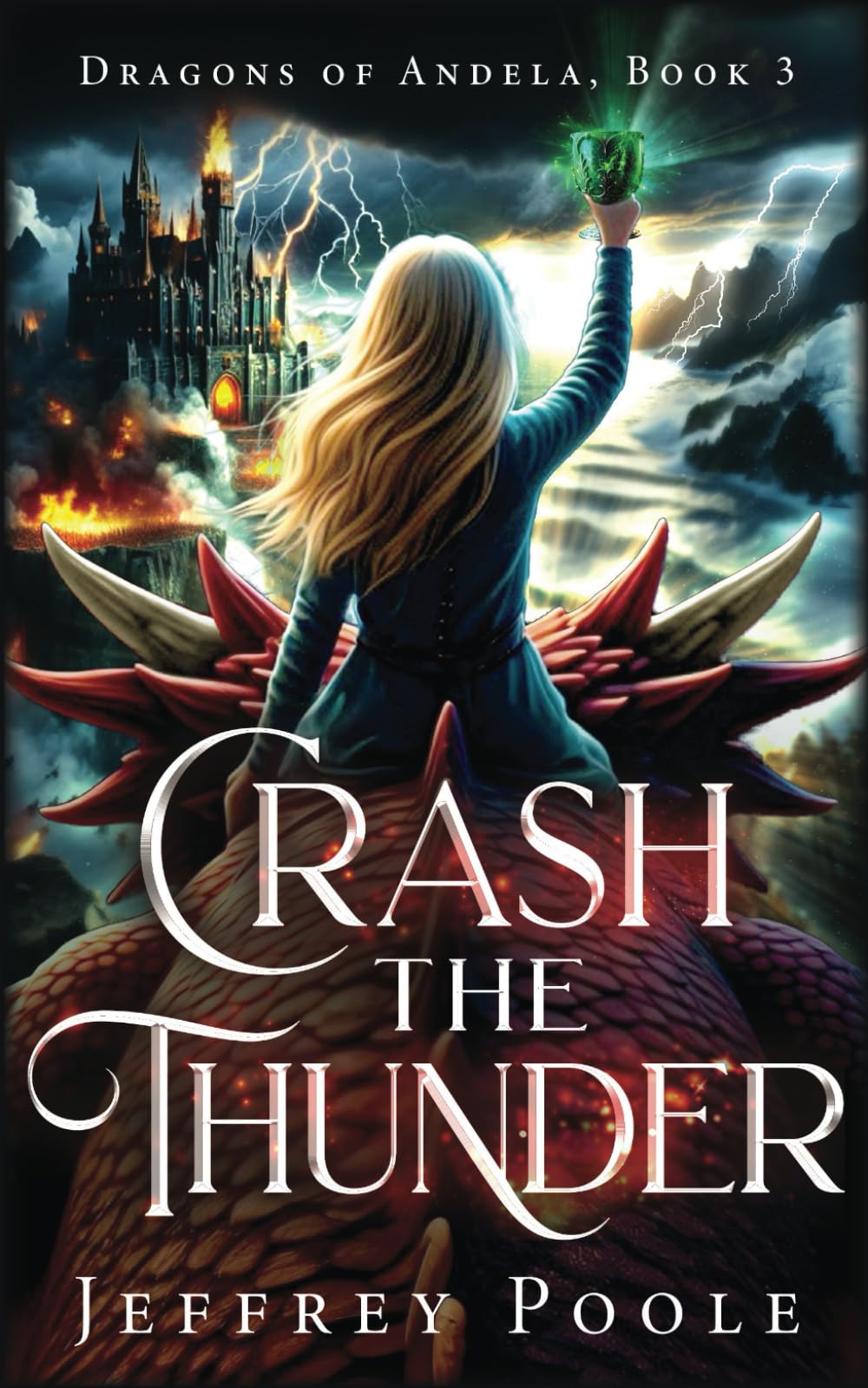 Crash the Thunder: 3 (Dragons of Andela)