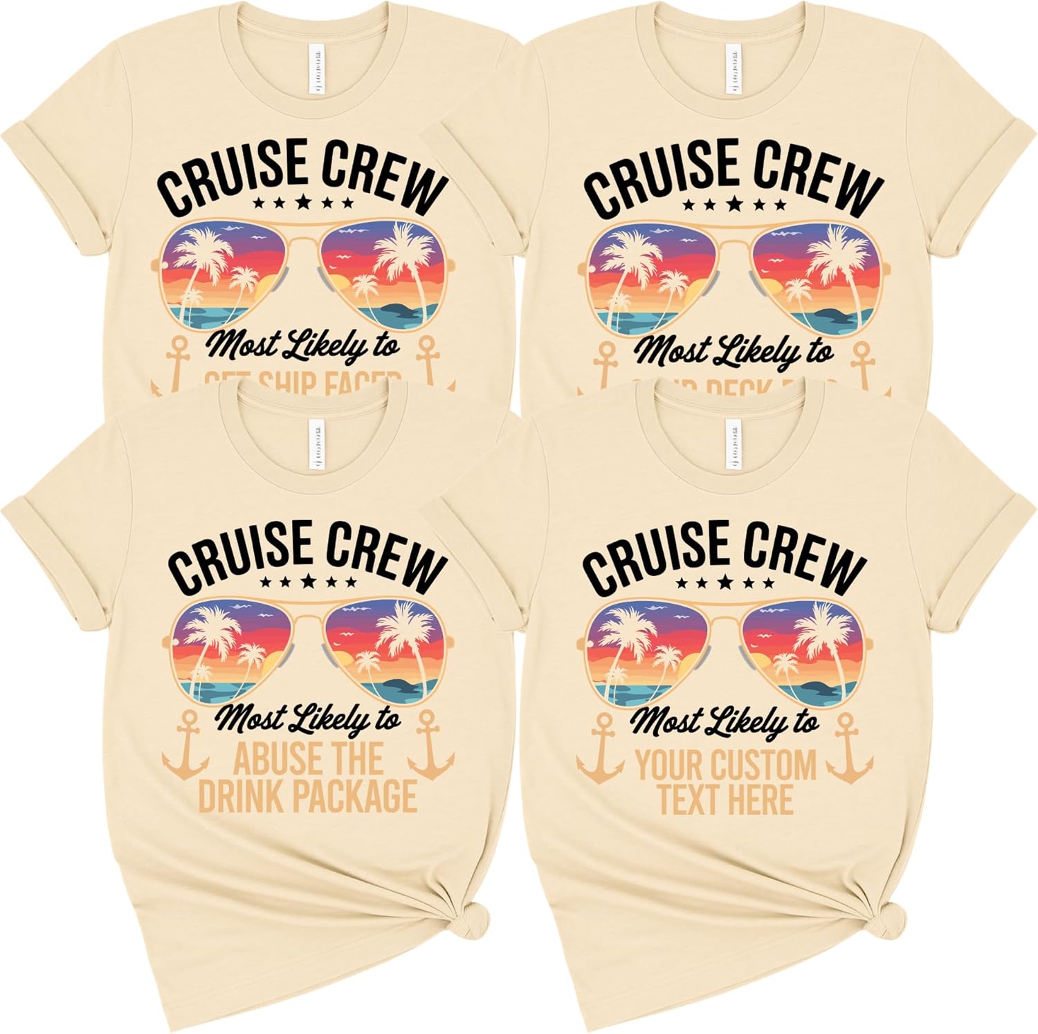 Custom Most Likely Cruise Crew Shirt, 75 Sarcastic Quotes Funny Cruise Matching T-Shirts, Family Cruise Vacation Outfits Adult Medium Sand