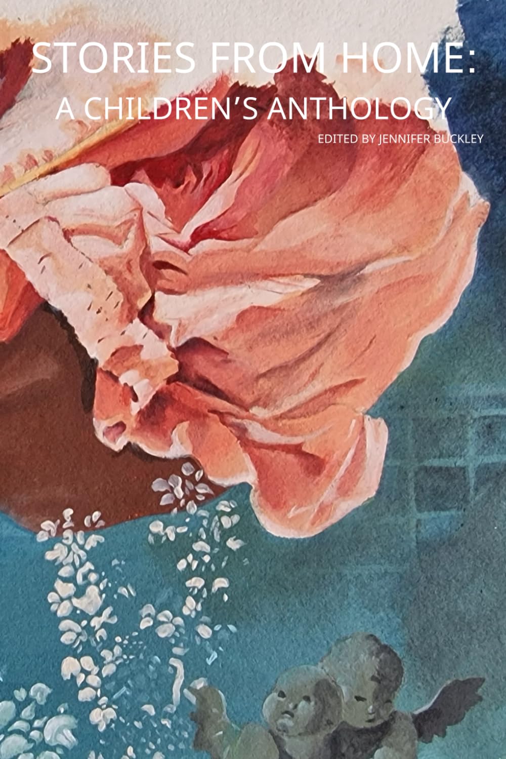 Stories From Home: A Children's Anthology