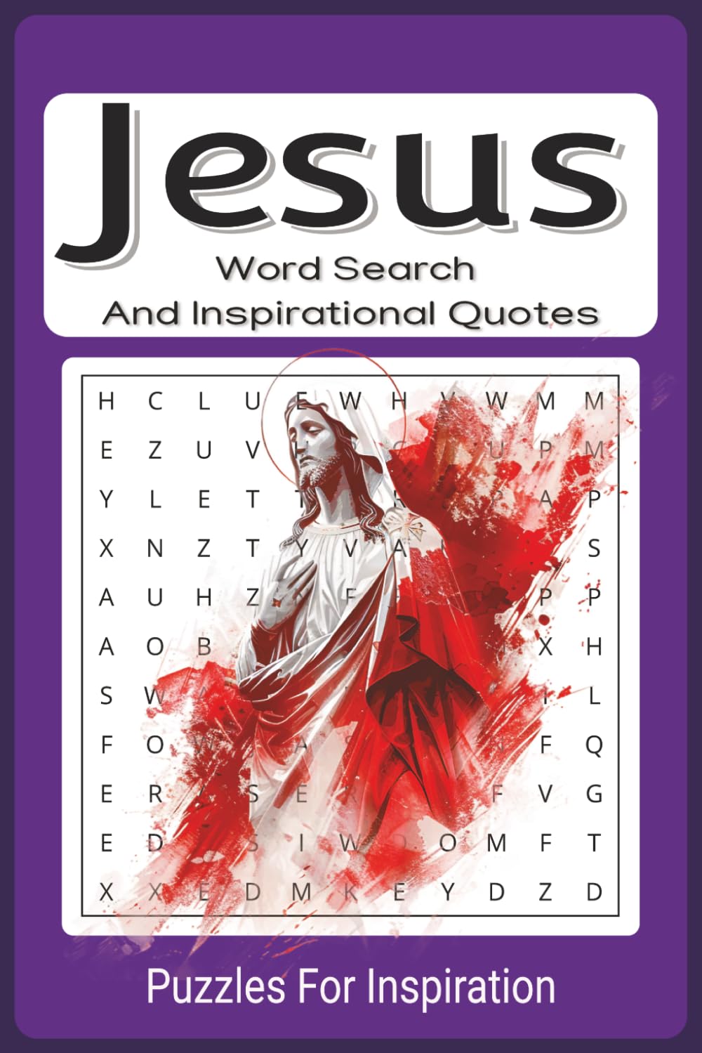 Jesus Word Search And Inspirational Quotes: Puzzles For Inspiration