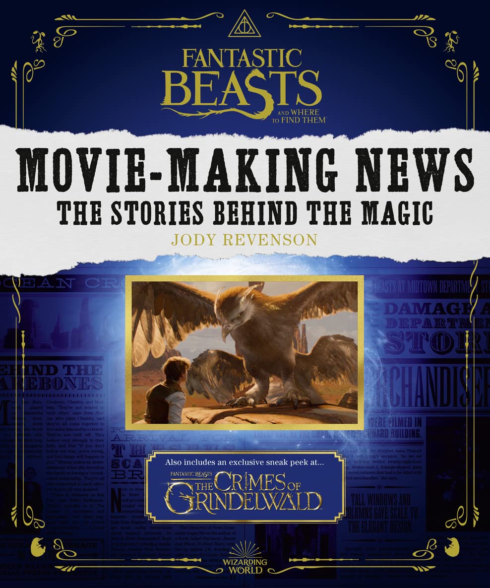 Fantastic Beasts and Where to Find Them: Movie-Making News: The Stories Behind