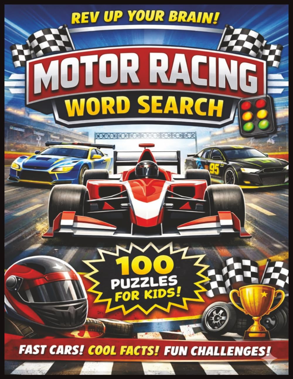 Motor Racing Word Search for Kids: 100 Fun Puzzles with 2,000 Racing Words, Cars, Drivers, Tracks and Cool Facts | Brain Games for Kids
