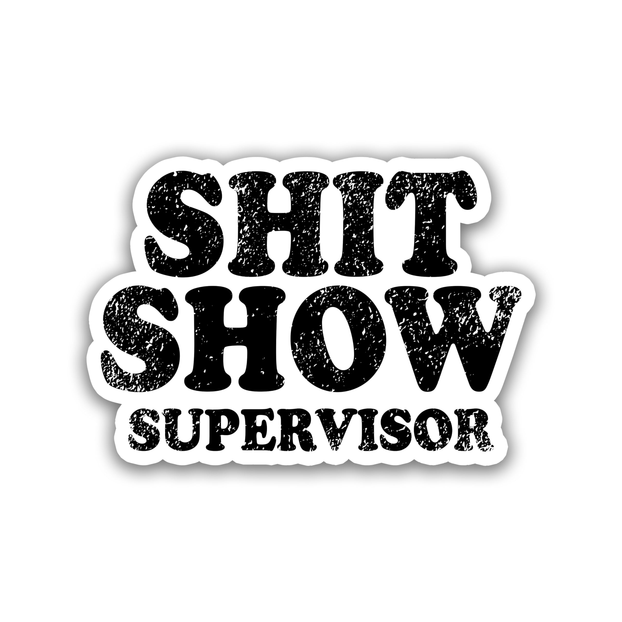 (3pcs) Shit Show Supervisor Sticker, Sarcastic Stickers, Motivational Stickers, Water Assistant Decals Mechanic Stickers for Laptop, Phone, Kindle Stickers, Contruction Stickers (Size 3")