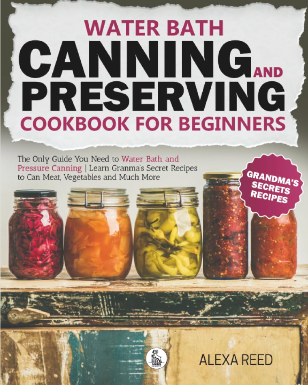 Water Bath Canning And Preserving