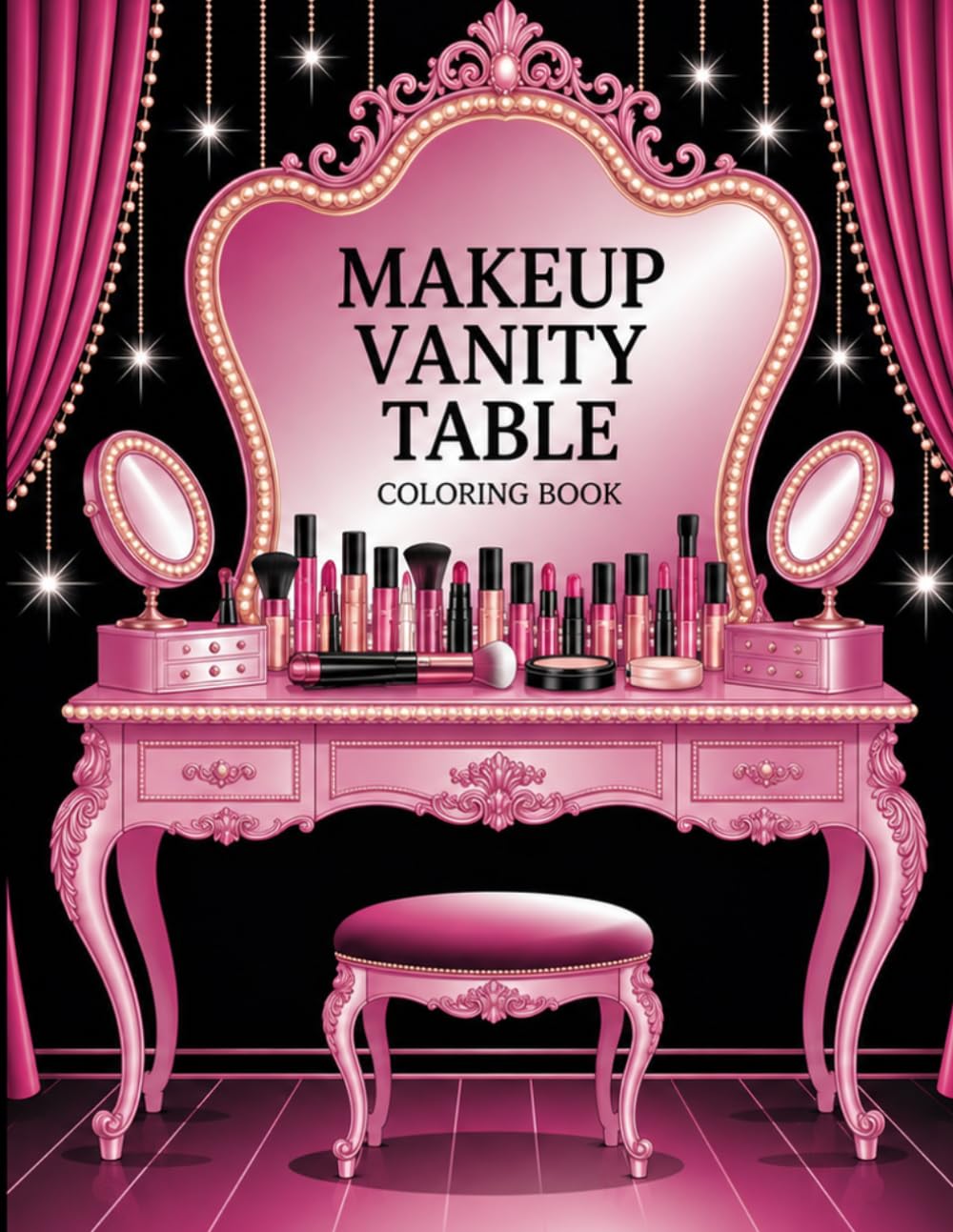 Makeup Vanity Table Coloring Book: Bold and Easy Beauty-Themed Coloring Pages for Teens and Adults