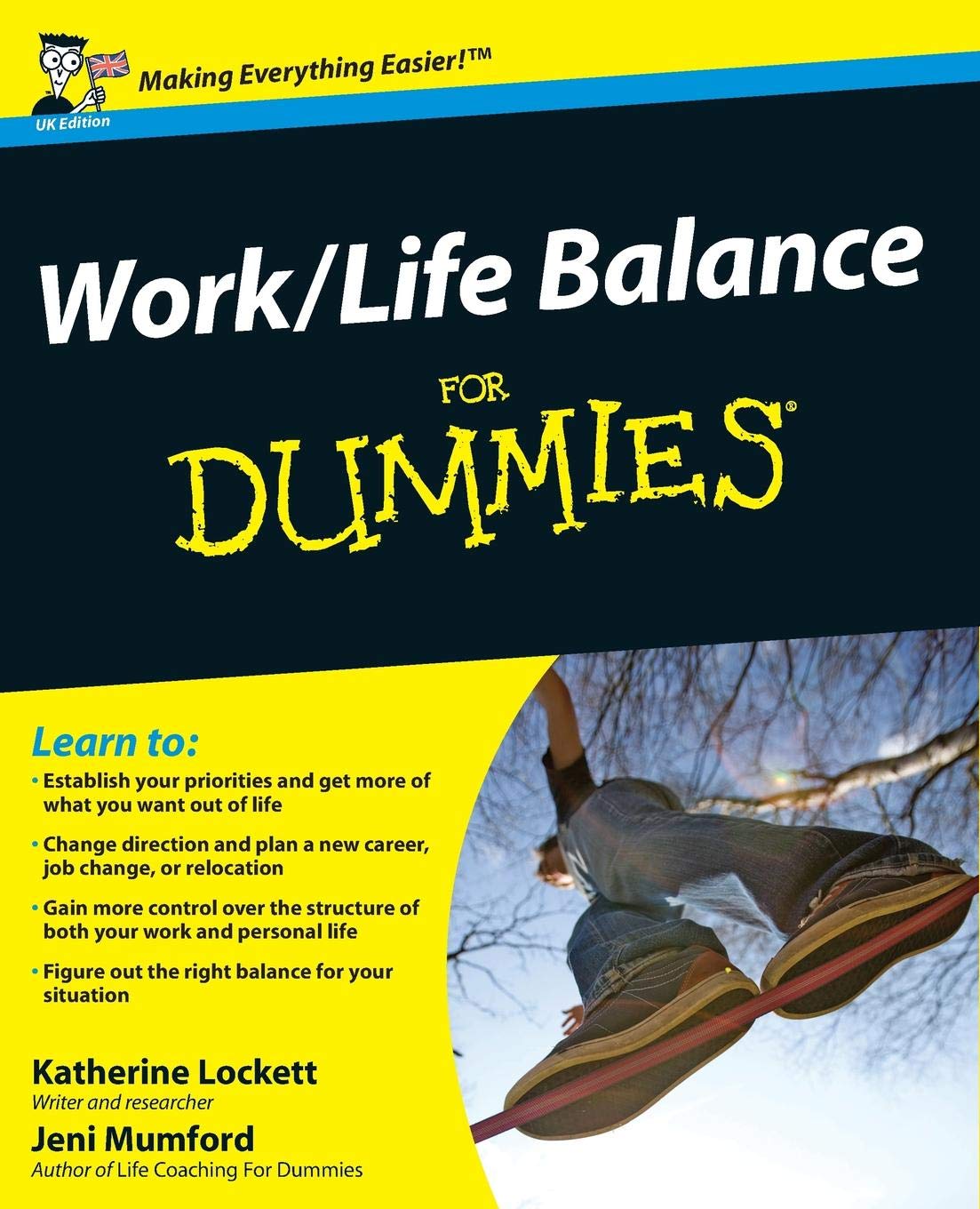 Work-Life Balance For Dummies