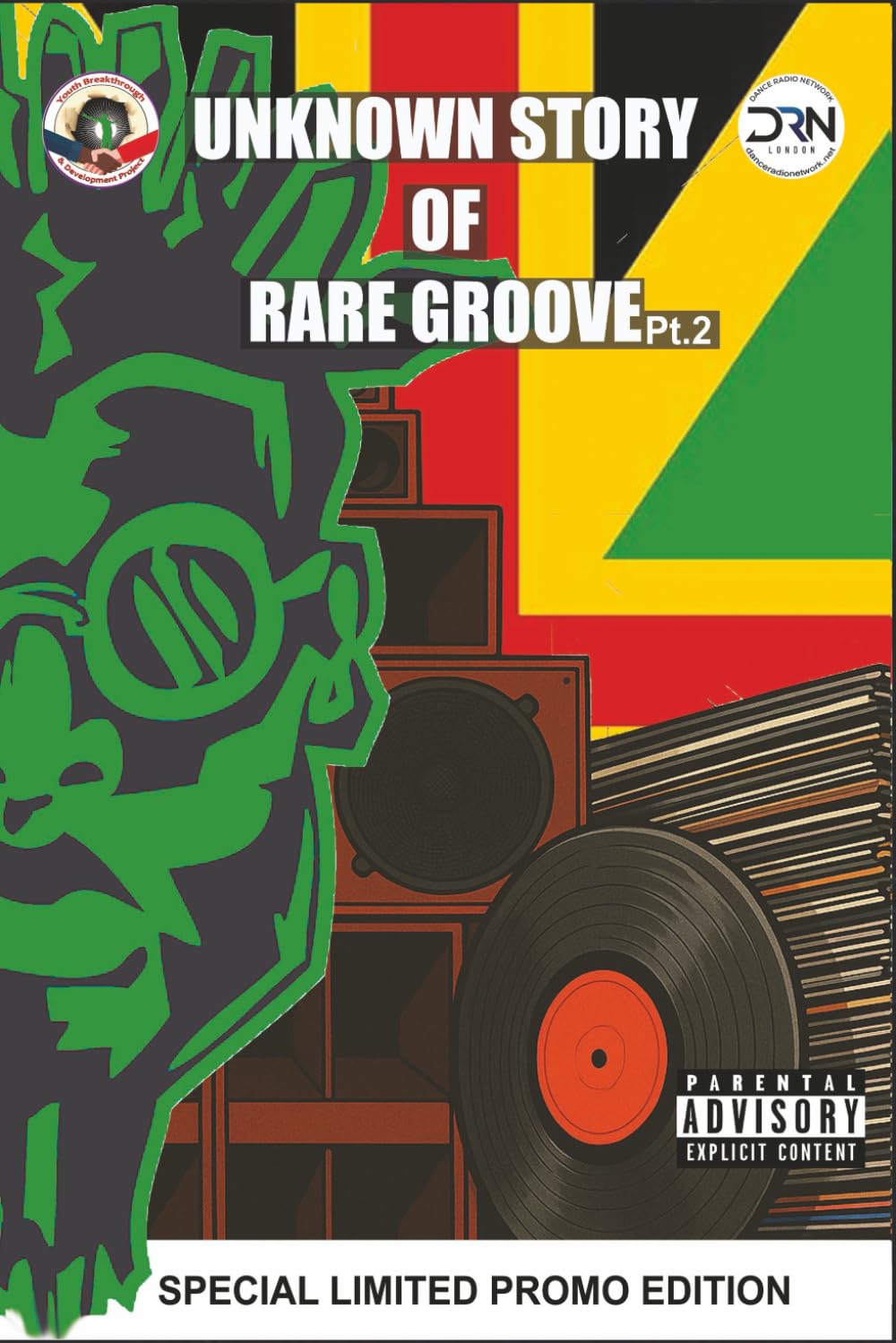 Unknown Story of Rare Groove Pt. 2: Special Limited Promo Edition