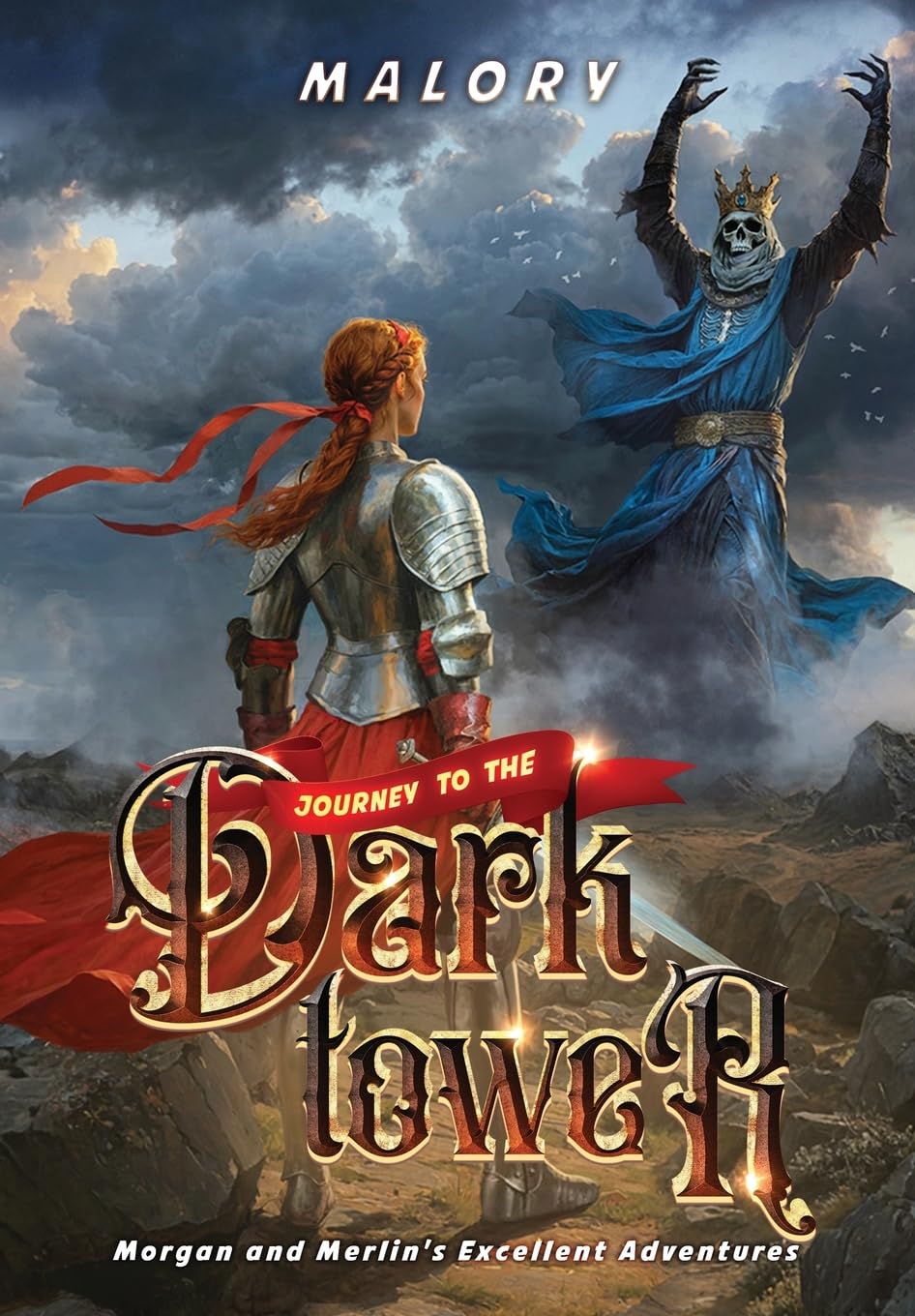 Journey to the Dark Tower: 2 (Morgan and Merlins Excellent Adventures)