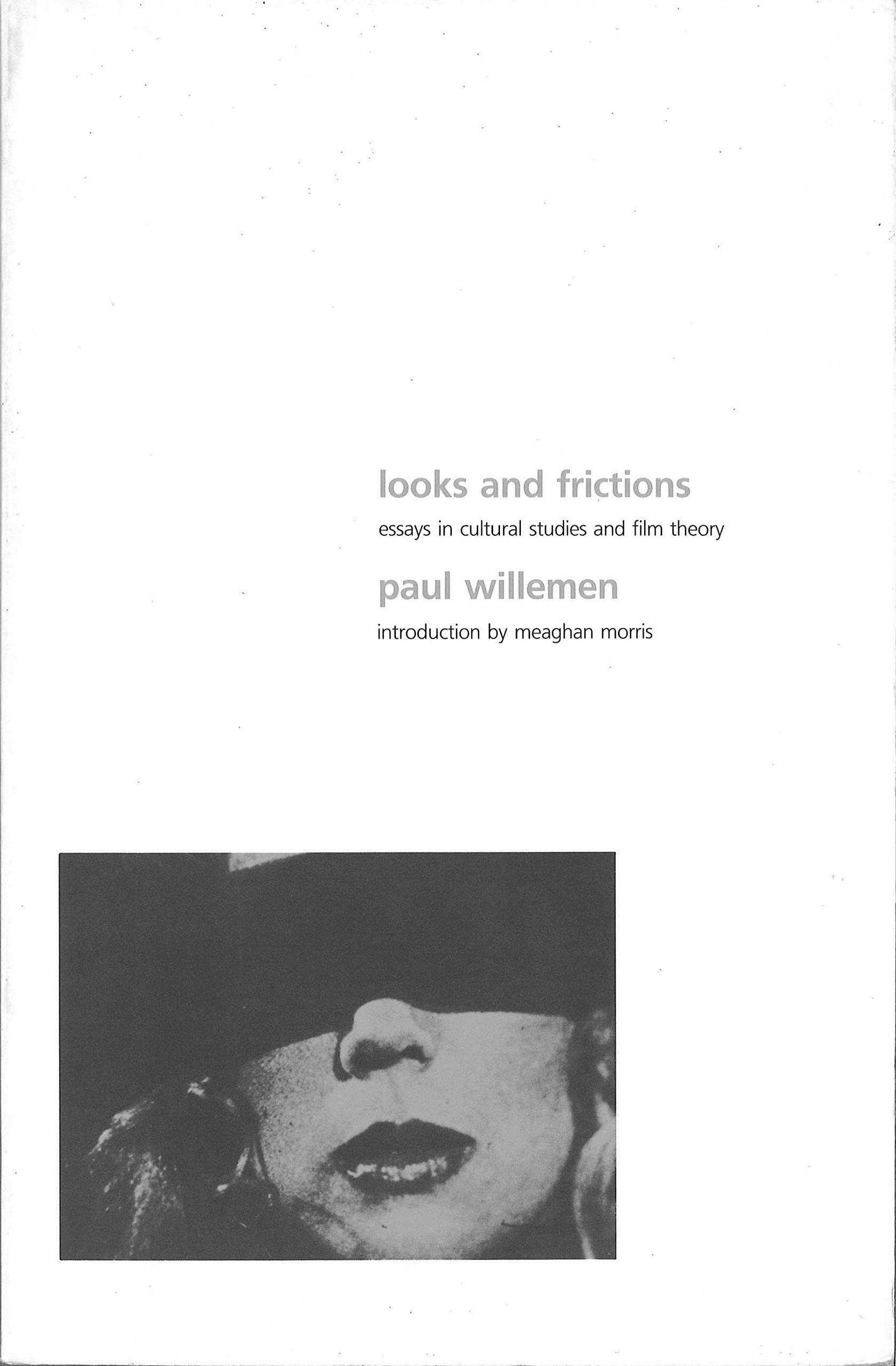 Buy Looks and Frictions: Essays in Cultural Studies and Film Theory (Perspectives S.) — BookShops.in