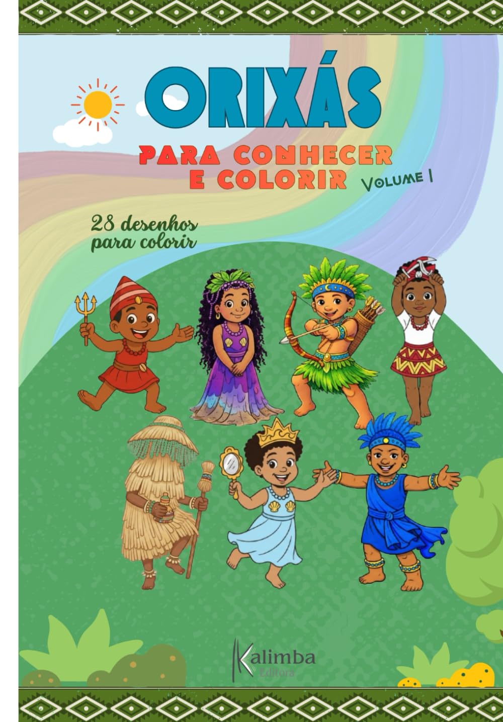 Orixás Para Conhecer e Colorir: Volume I - 28 desenhos para colorir