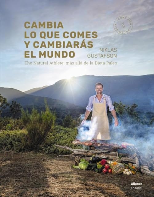 Portada de Cambia lo Que Comes y Cambiaras el Mundo: The Natural Athlete: Mas All