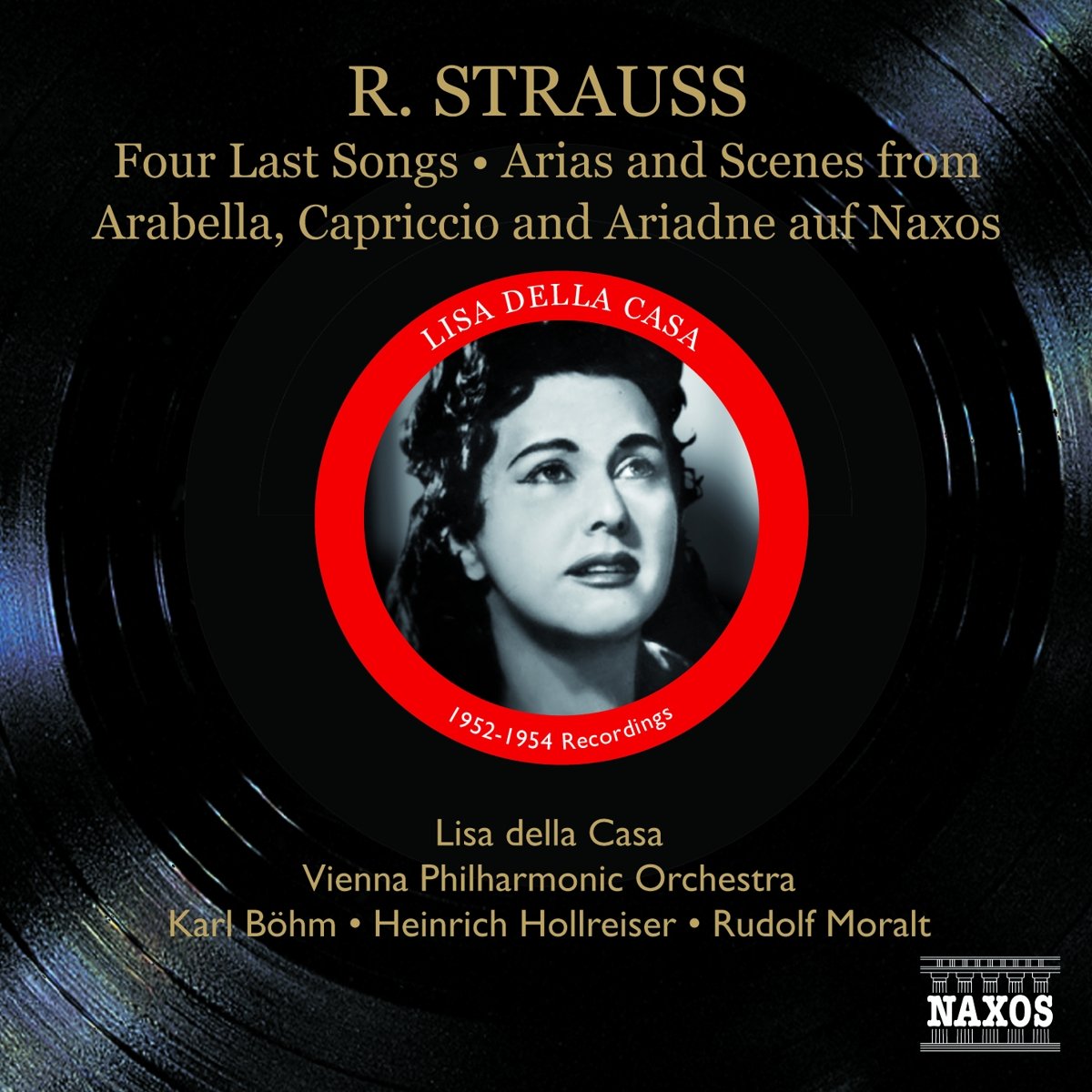 Lisa della Casa sings Richard Strauss (Four Last Songs. Arabella, Ariadne and Capriccio)