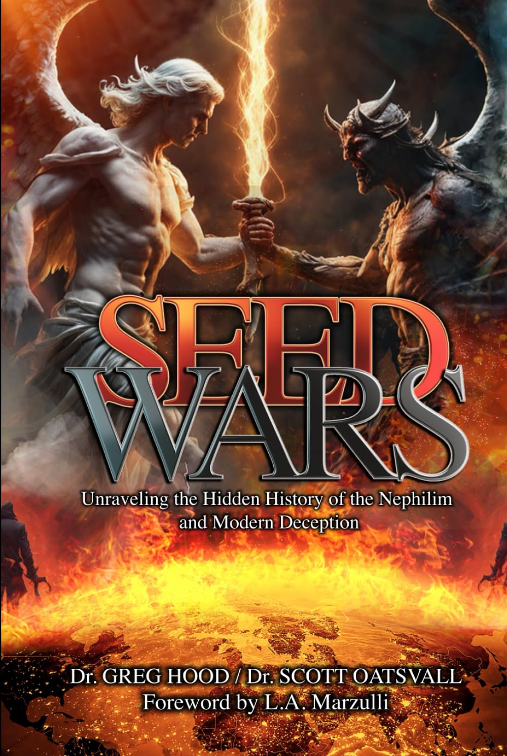 Seed Wars: Unraveling the Hidden History of the Nephilim and Modern Deception