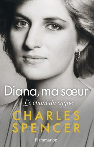 ma sœur. Le chant du cygne Diana