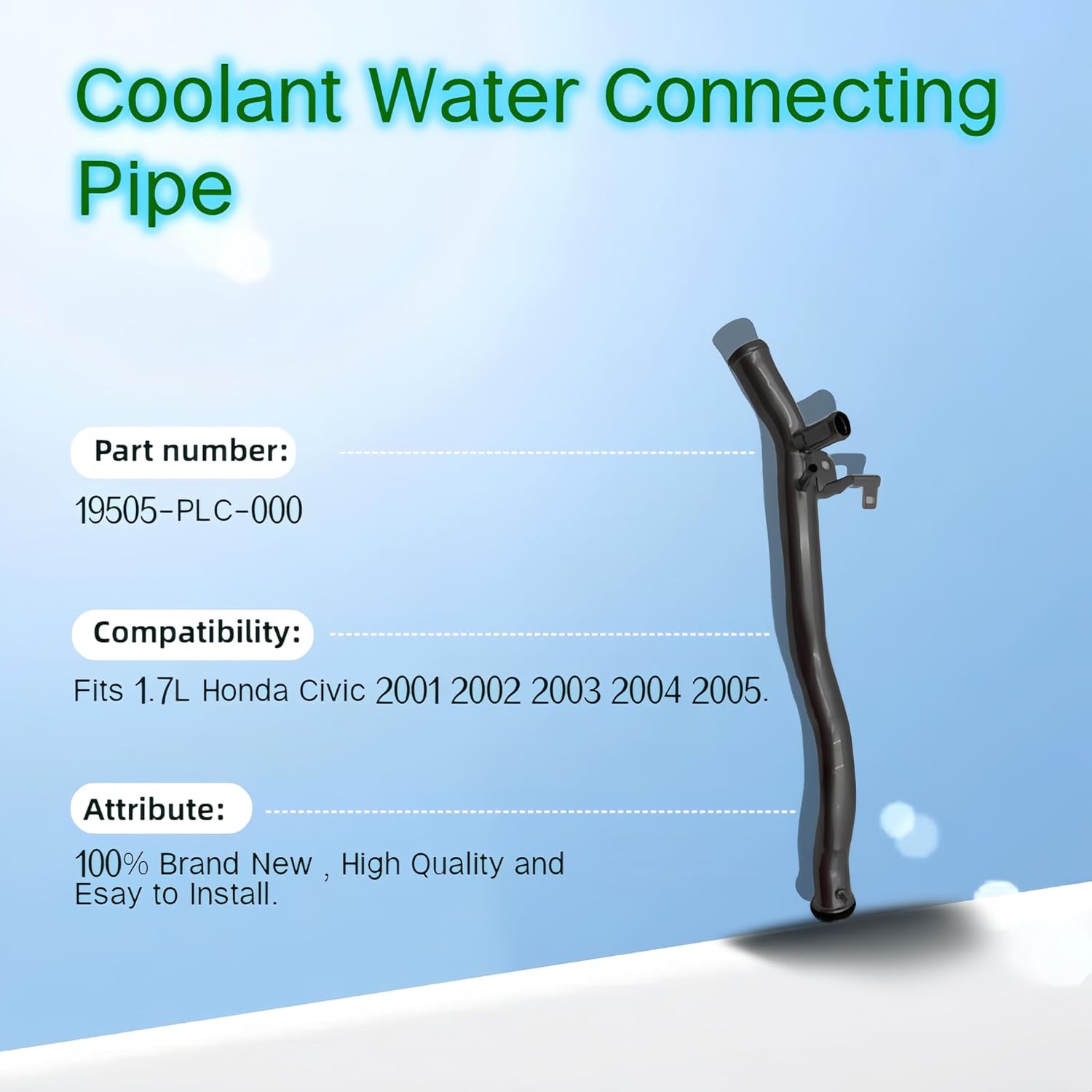 Pipeline Water Cooling Pipe, Fits for Honda Civic Vii 2001-2005. Fr-v 2004-2009 and Stream 2000-2006 Gasoline.Replacement OE#：19505-PLC-000 19505PLC000