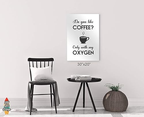 Miniatura 6 de HB Art Design Arte de pared con texto en inglés "Do You Like Coffee Only With My Oxygen" ("Do You Like Coffee Only With My Oxygen") con cita y taza